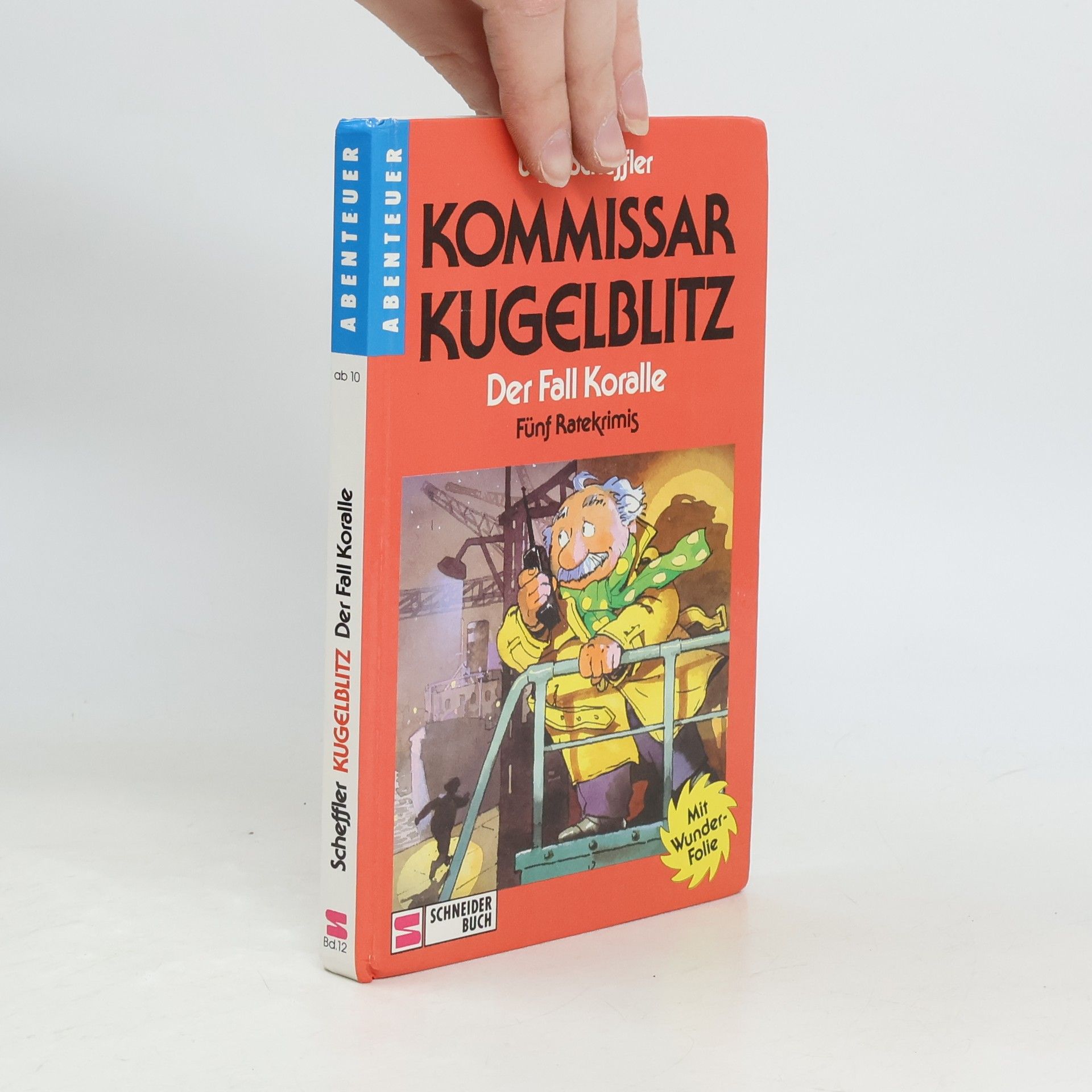 Ursel Scheffler Kommissar Kugelblitz. Der Fall Koralle