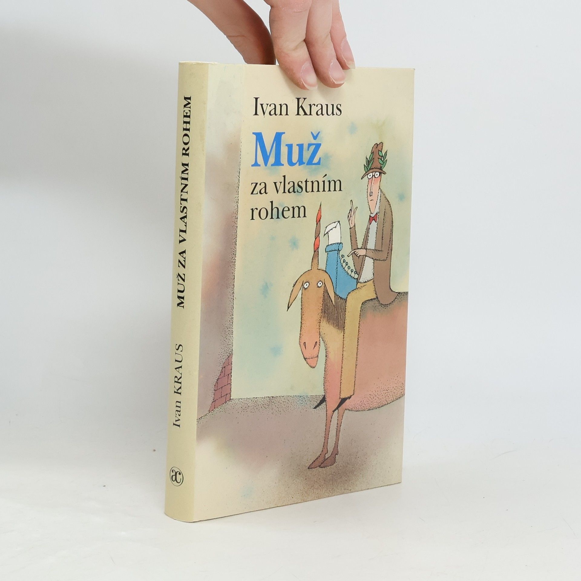 Ivan Kraus Muž za vlastním rohem