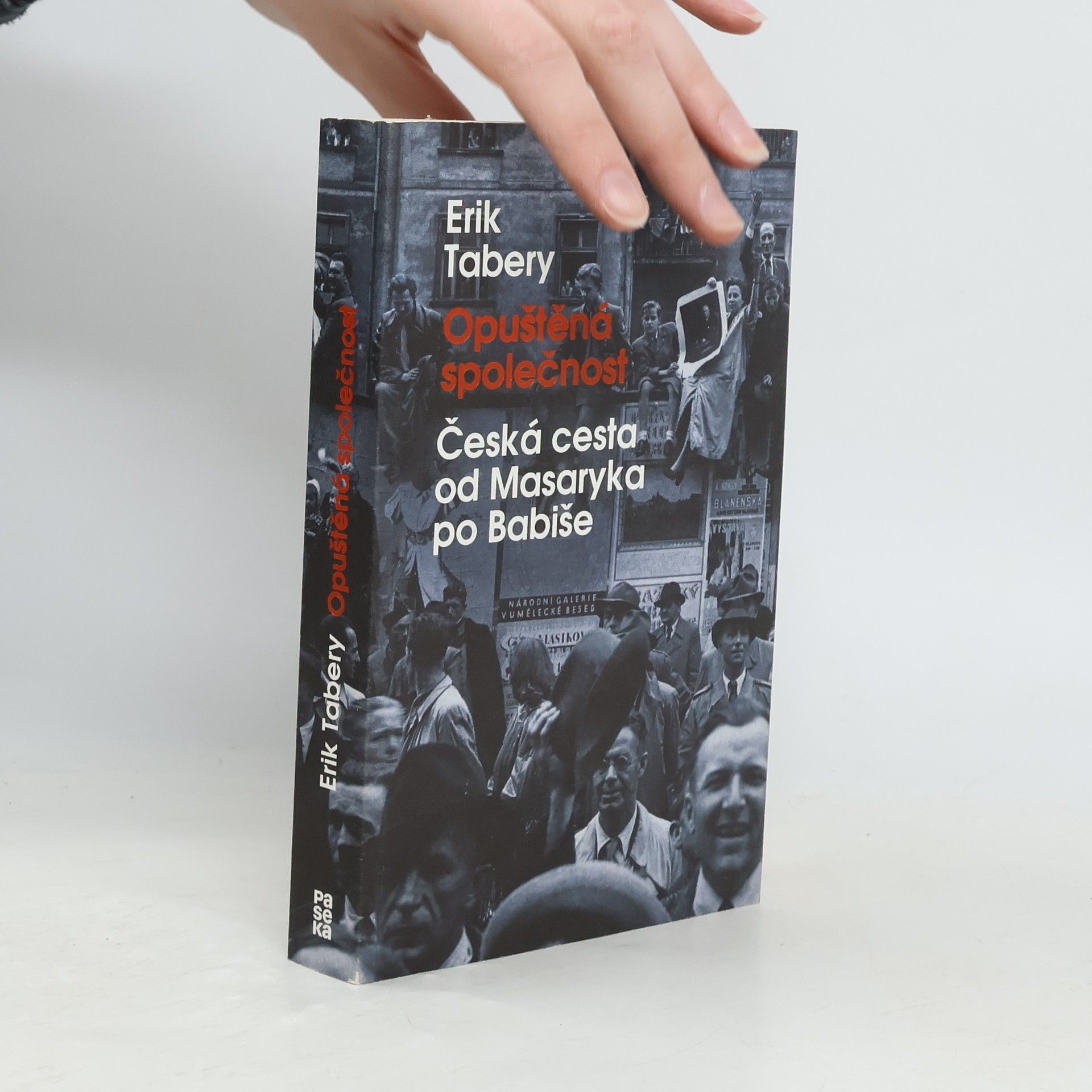 Erik Tabery Opuštěná společnost