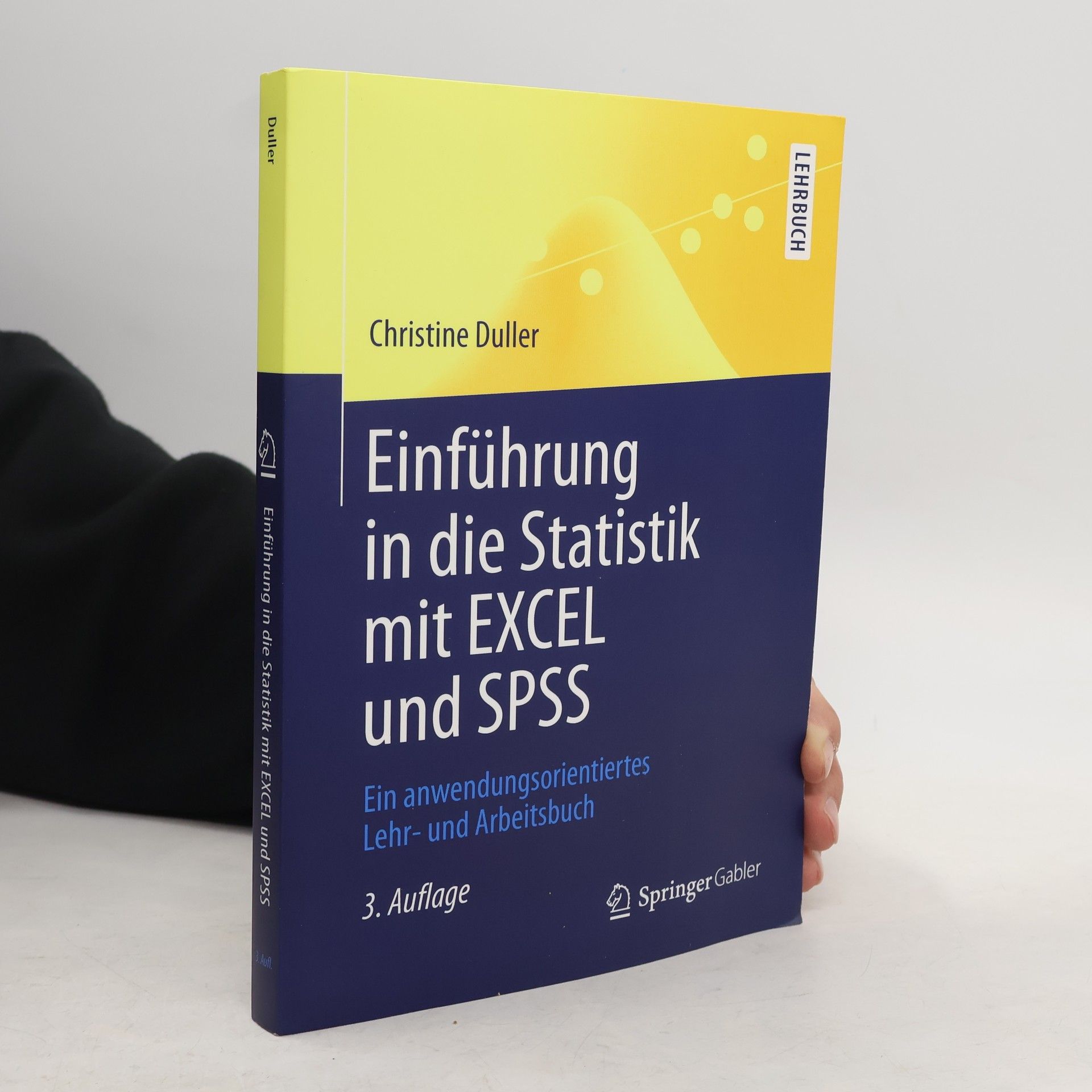 Christine Duller Einführung in die Statistik mit EXCEL und SPSS