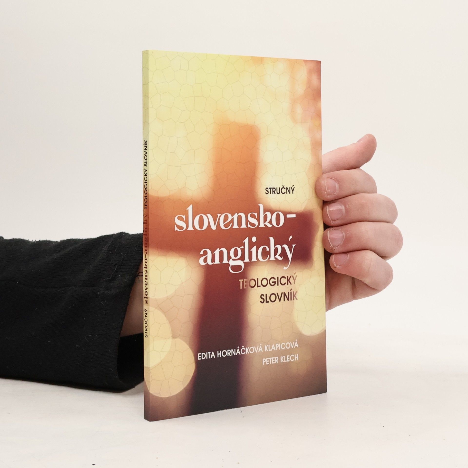 Edita Hornáčková Klapicová Stručný slovensko-anglický teologický slovník