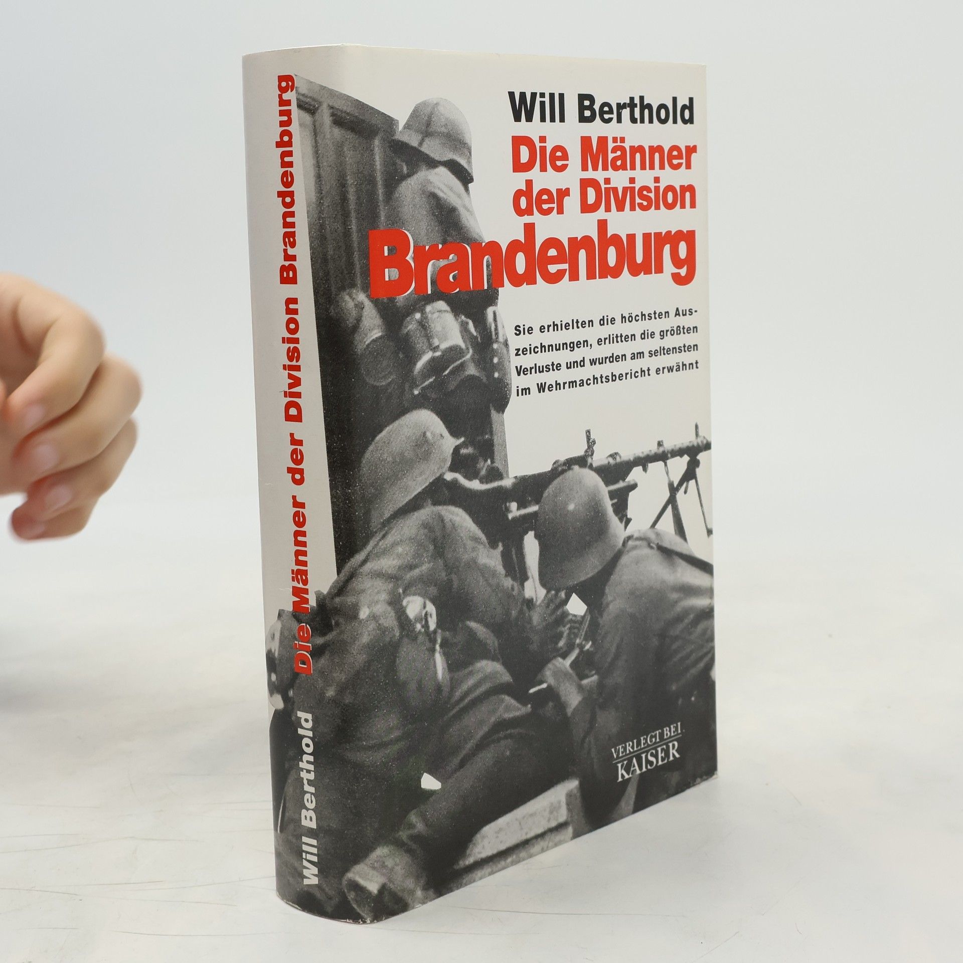 Will Berthold Die Männer der Division Brandenburg