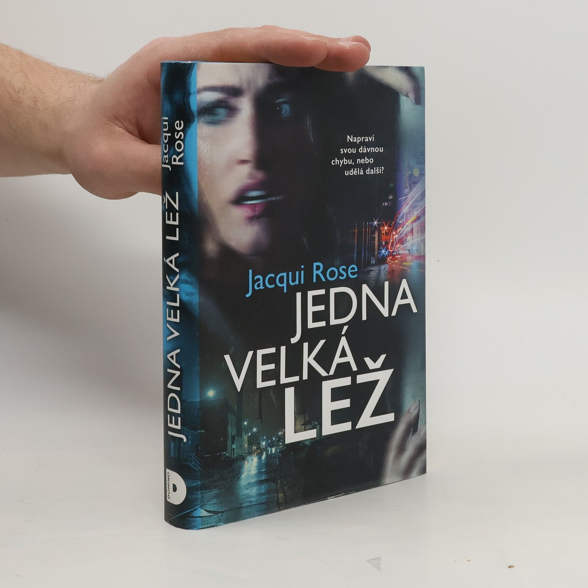 Jacqui Rose Jedna velká lež