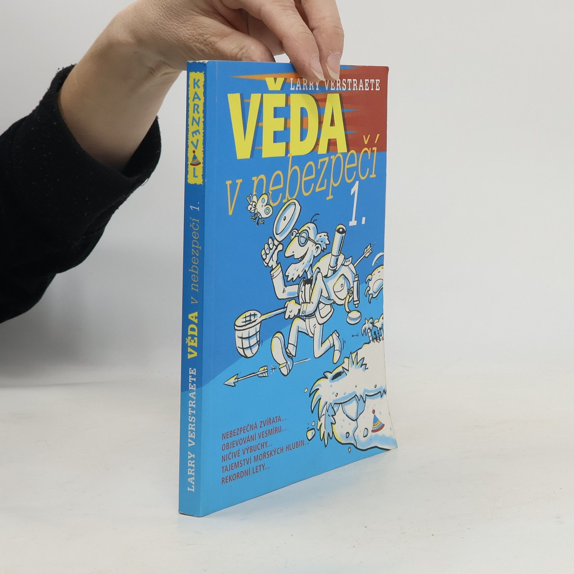 Larry Verstraete Věda v nebezpečí 1.