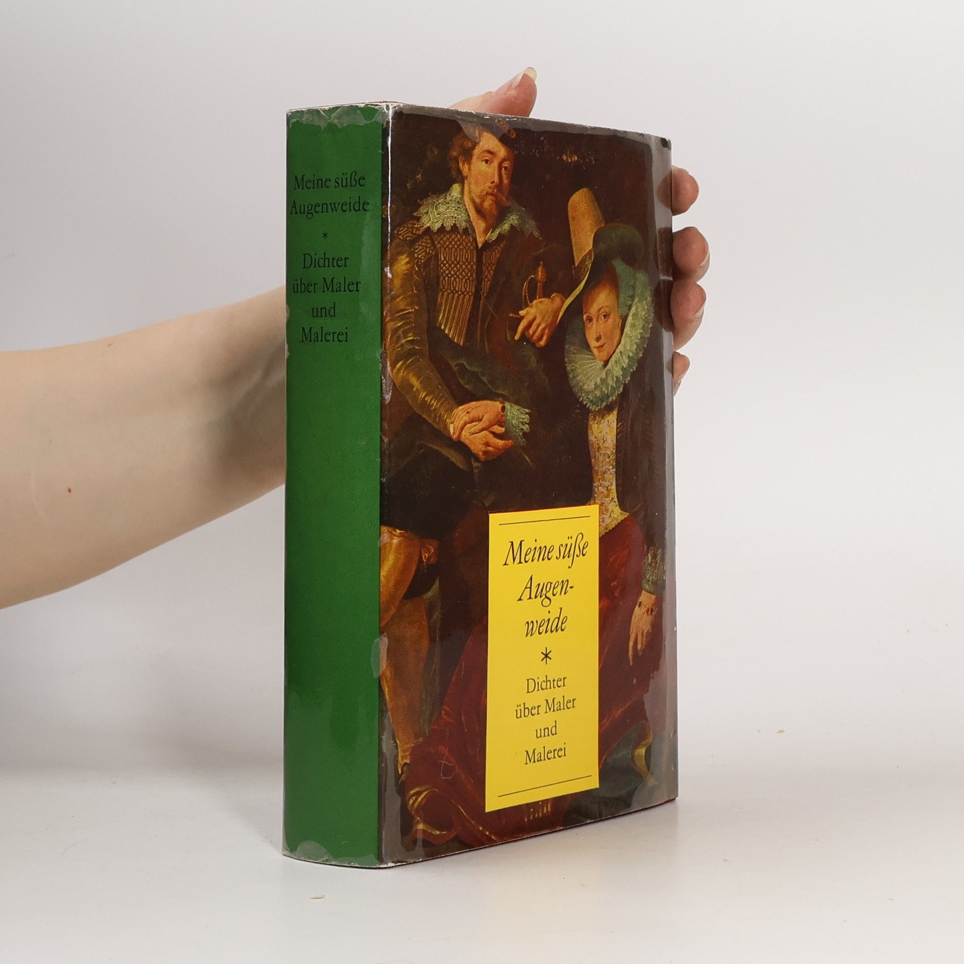 Autorenkollektiv Meine süße Augenweide. Dichter über Maler und Malerei