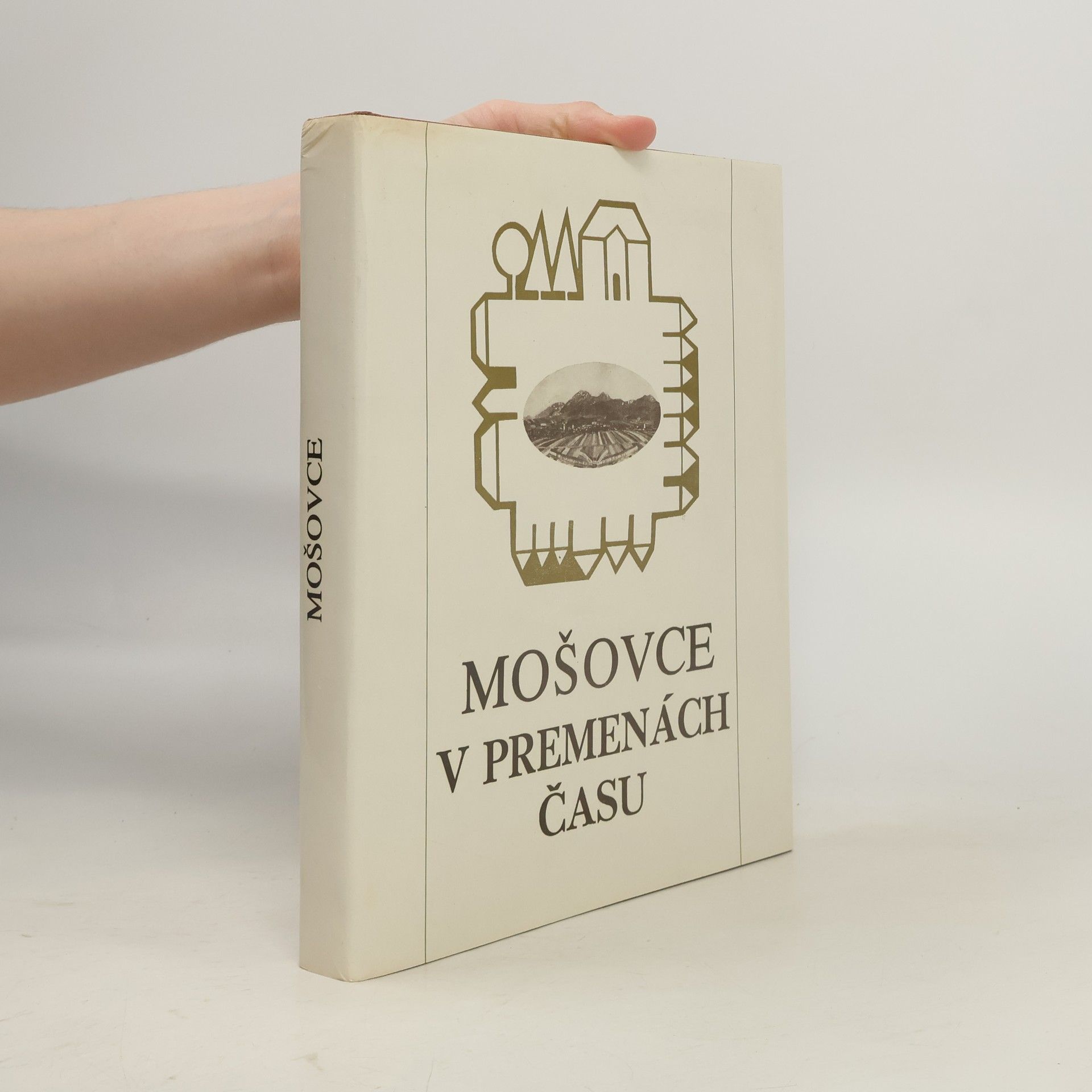 Kolektiv autorů Mošovce v premenách času