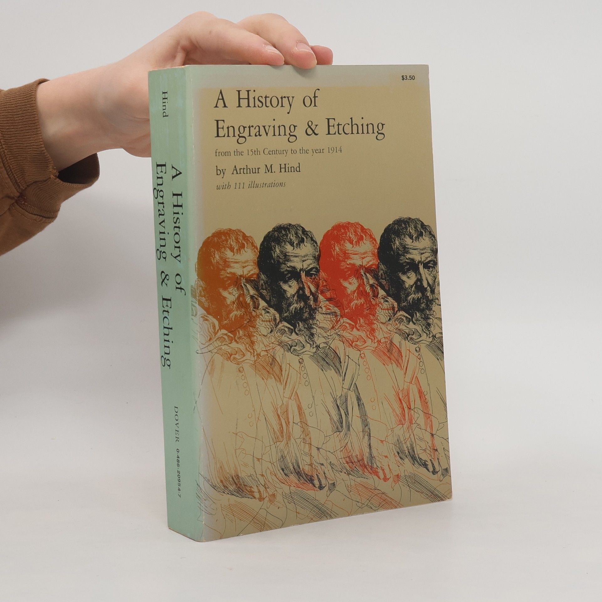 Arthur Mayger Hind A History of Engraving & Etching From the 15th Century to the Year 1914