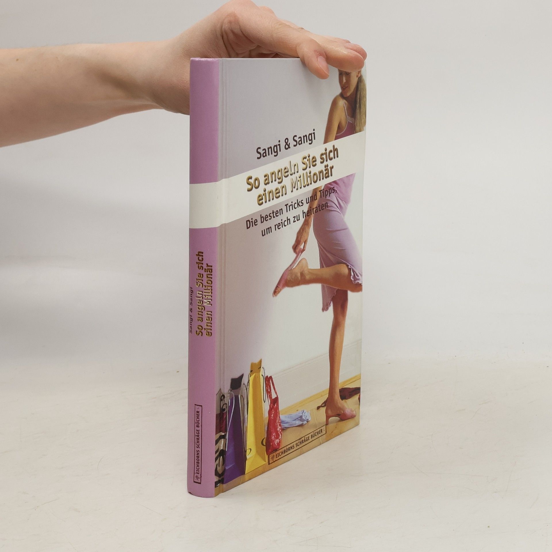 Mandana Sangi So angeln Sie sich einen Millionär