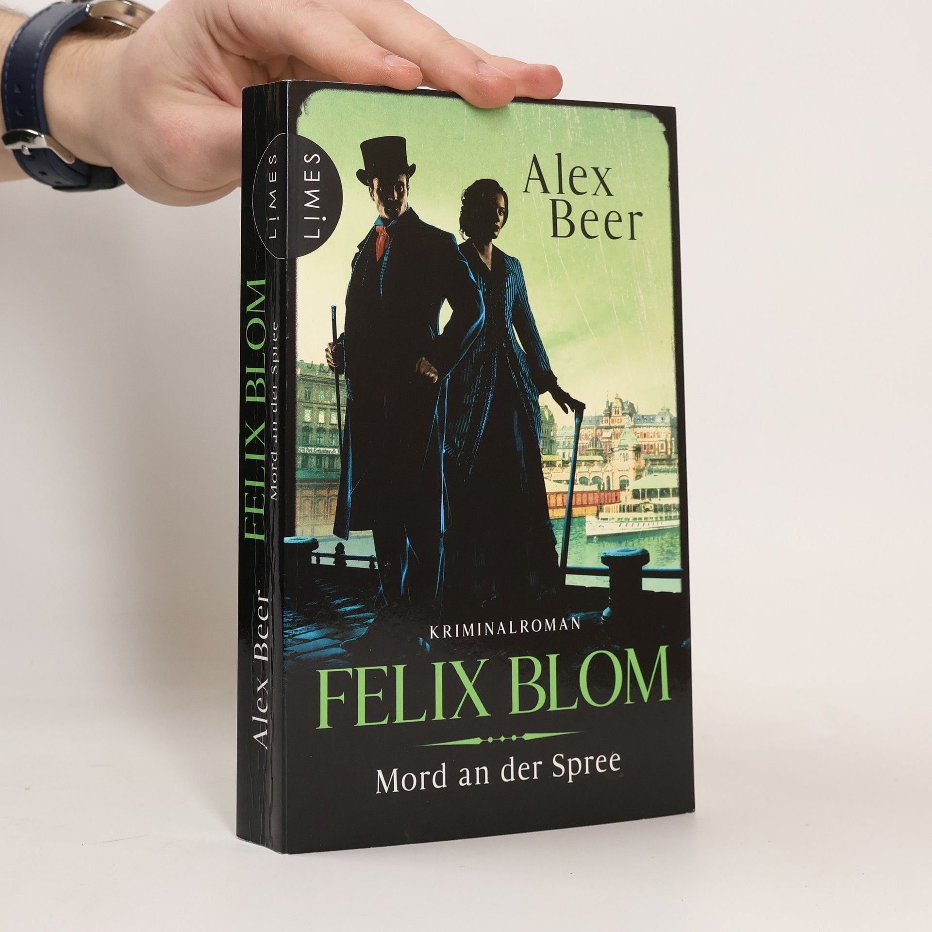 Alex Beer Ein Felix-Blom-Krimi - 3: Felix Blom - Mord an der Spree