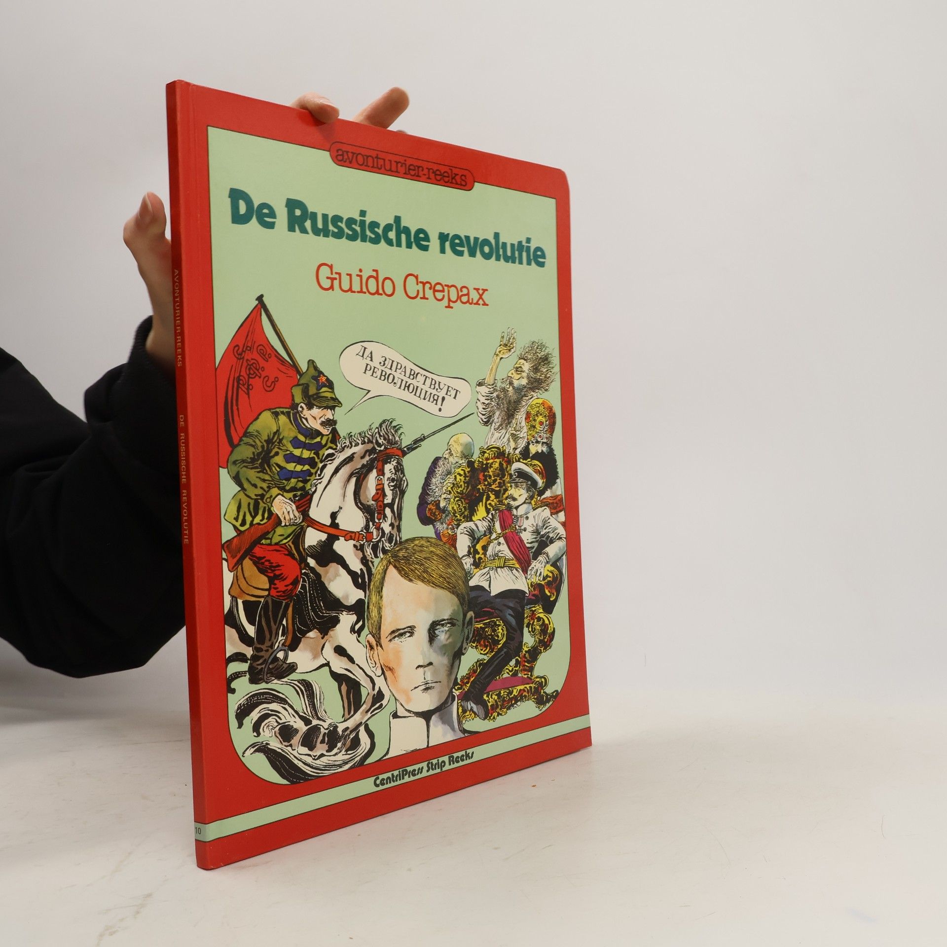 Guido Crepax Avonturier-reeks - 10: De Russische revolutie