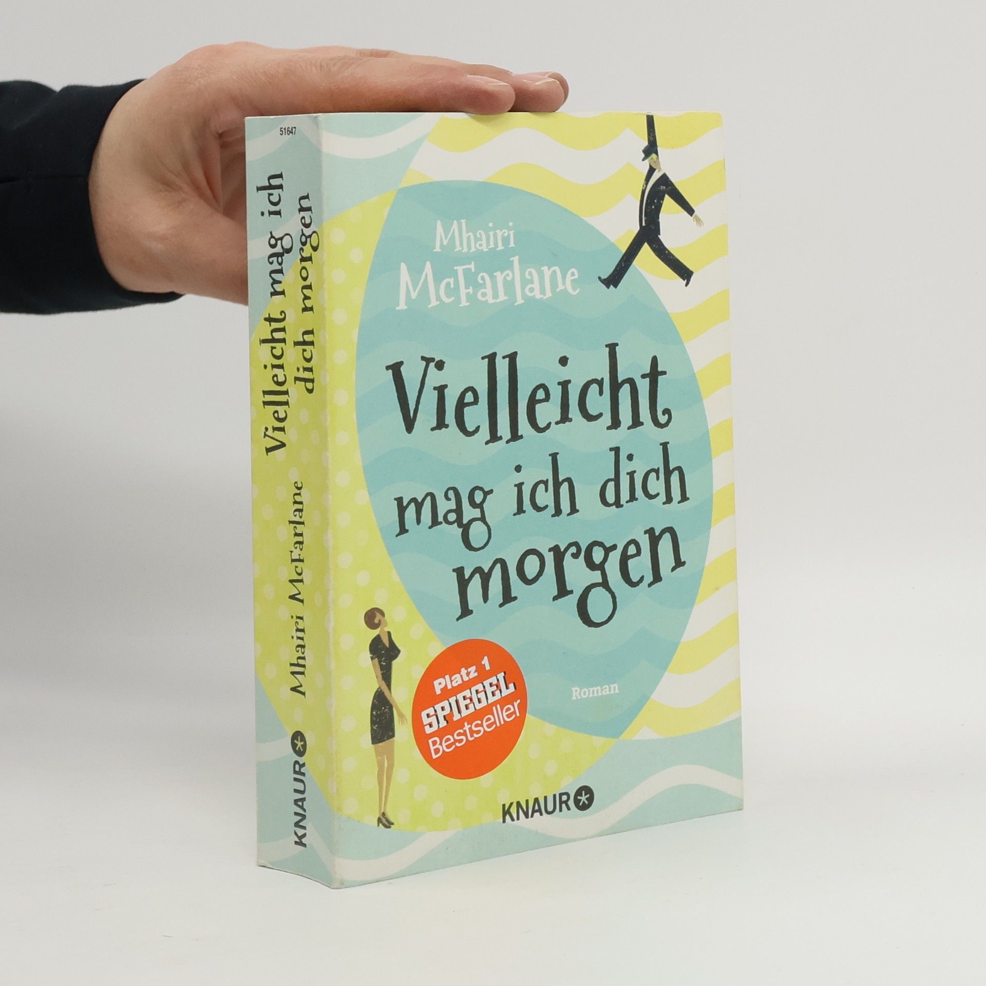 Mhairi McFarlane Vielleicht mag ich dich morgen