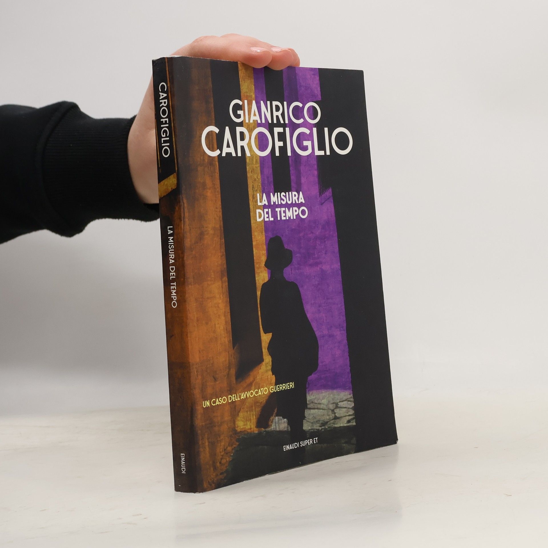 Gianrico Carofiglio La misura del tempo