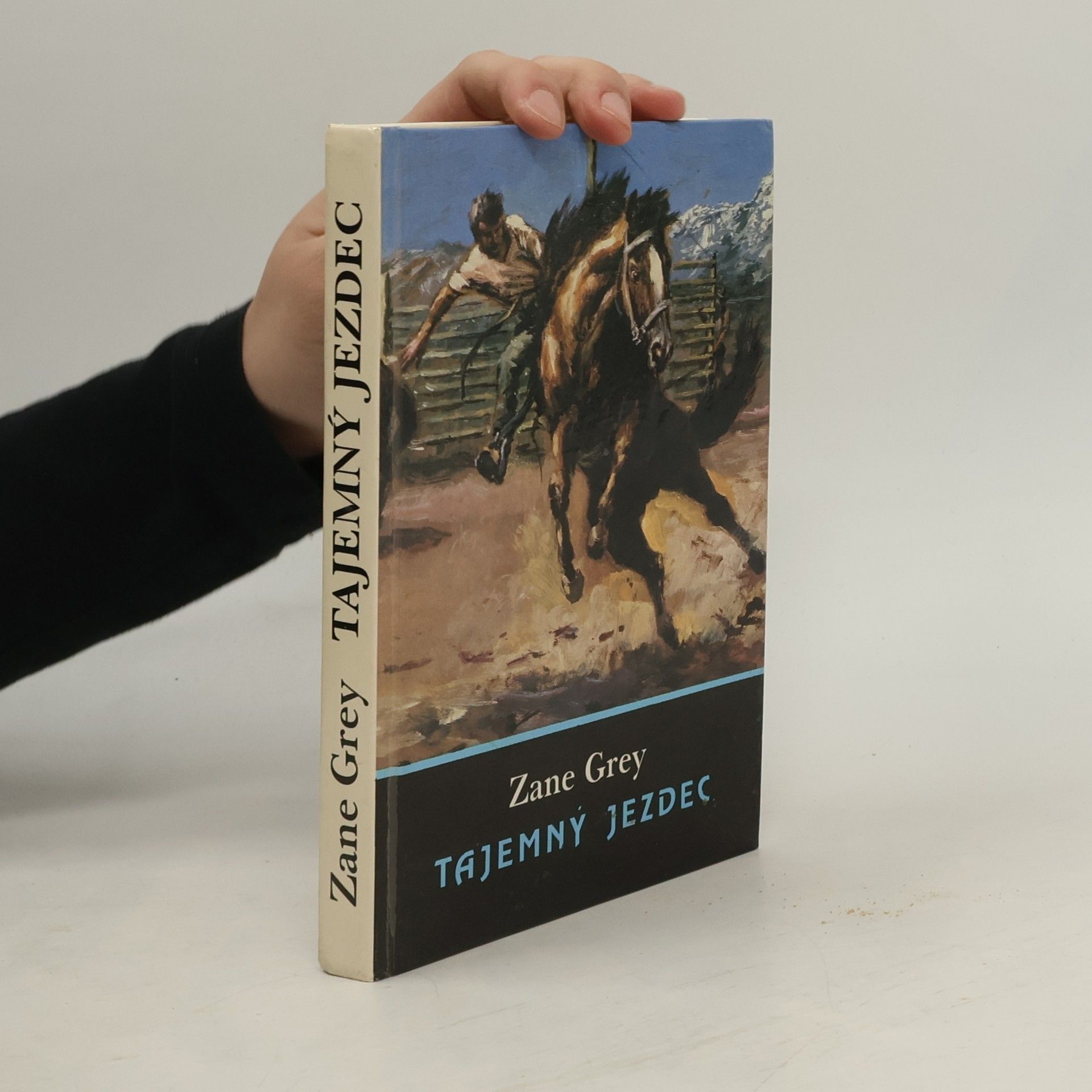 Zane Grey Tajemný jezdec