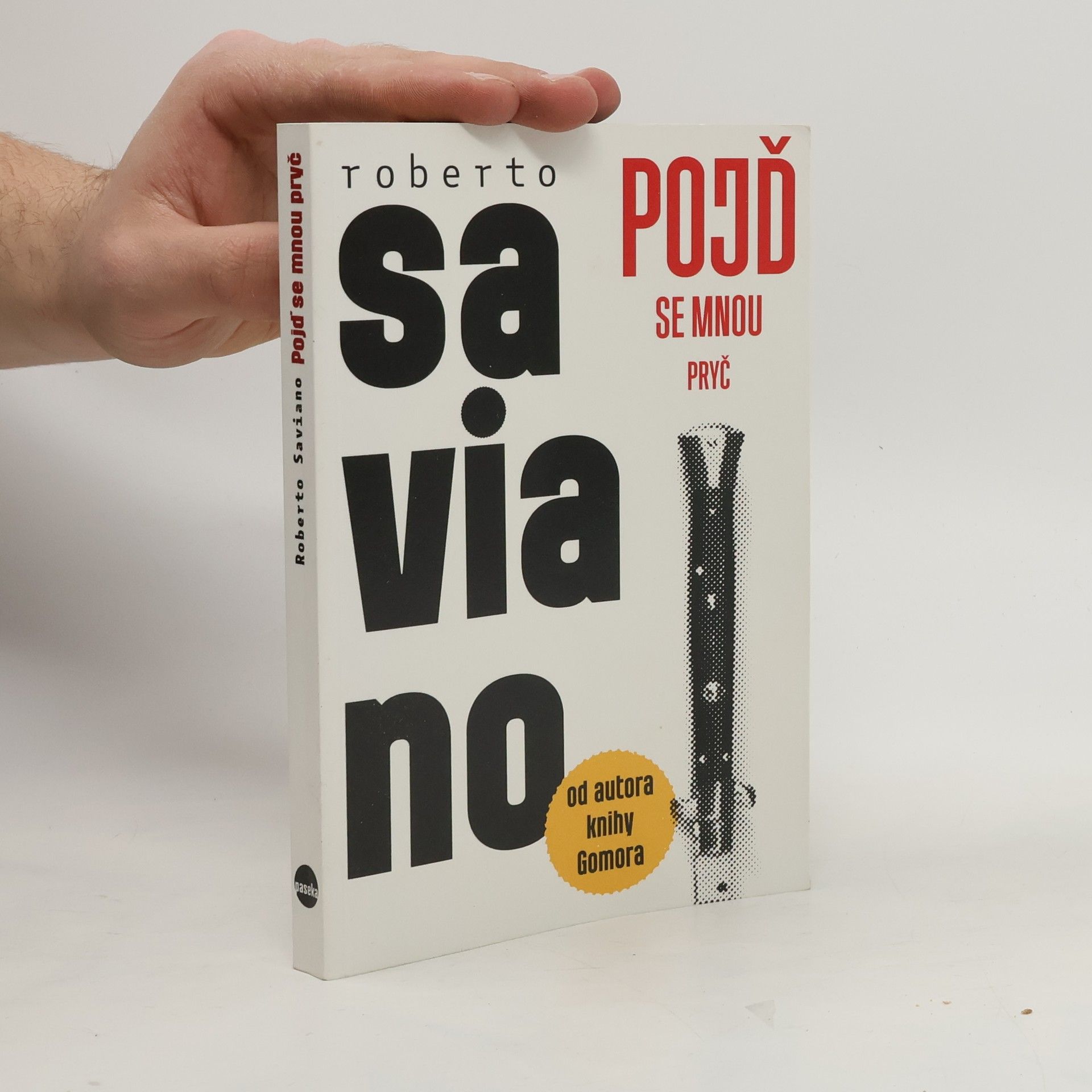 Roberto Saviano Pojď se mnou pryč