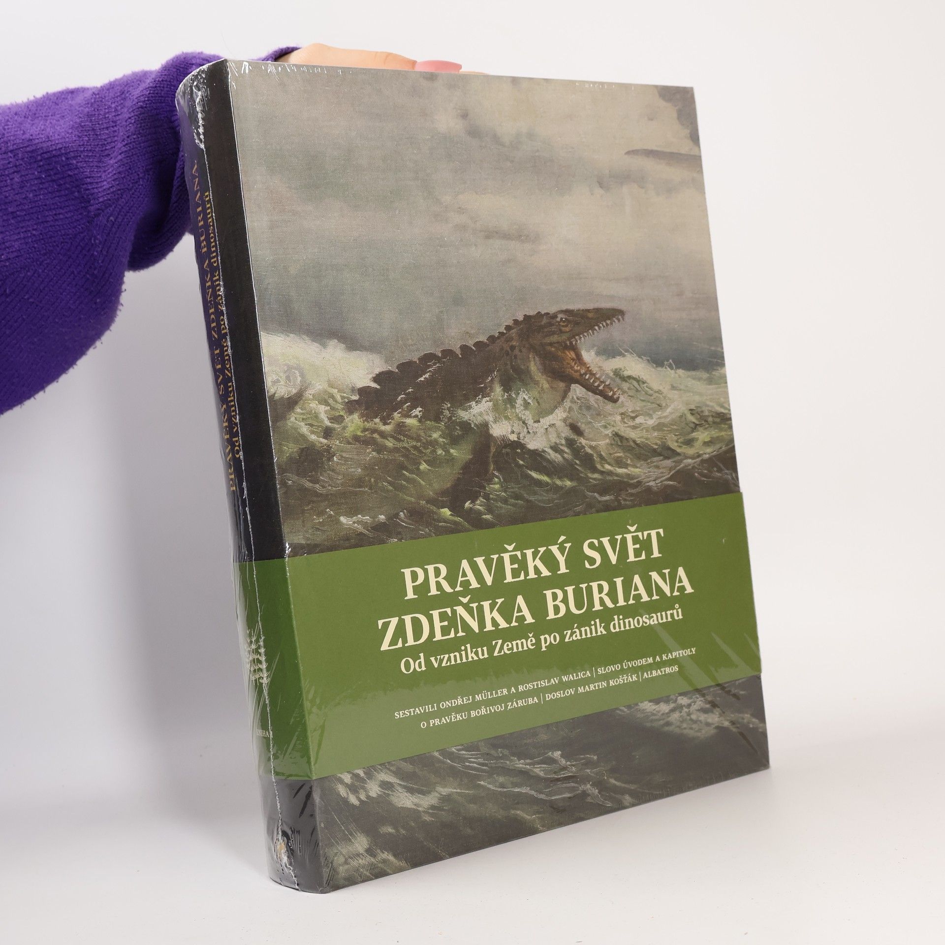Zdeněk Burian Pravěký svět Zdeňka Buriana. Od vzniku Země po zánik dinosaurů
