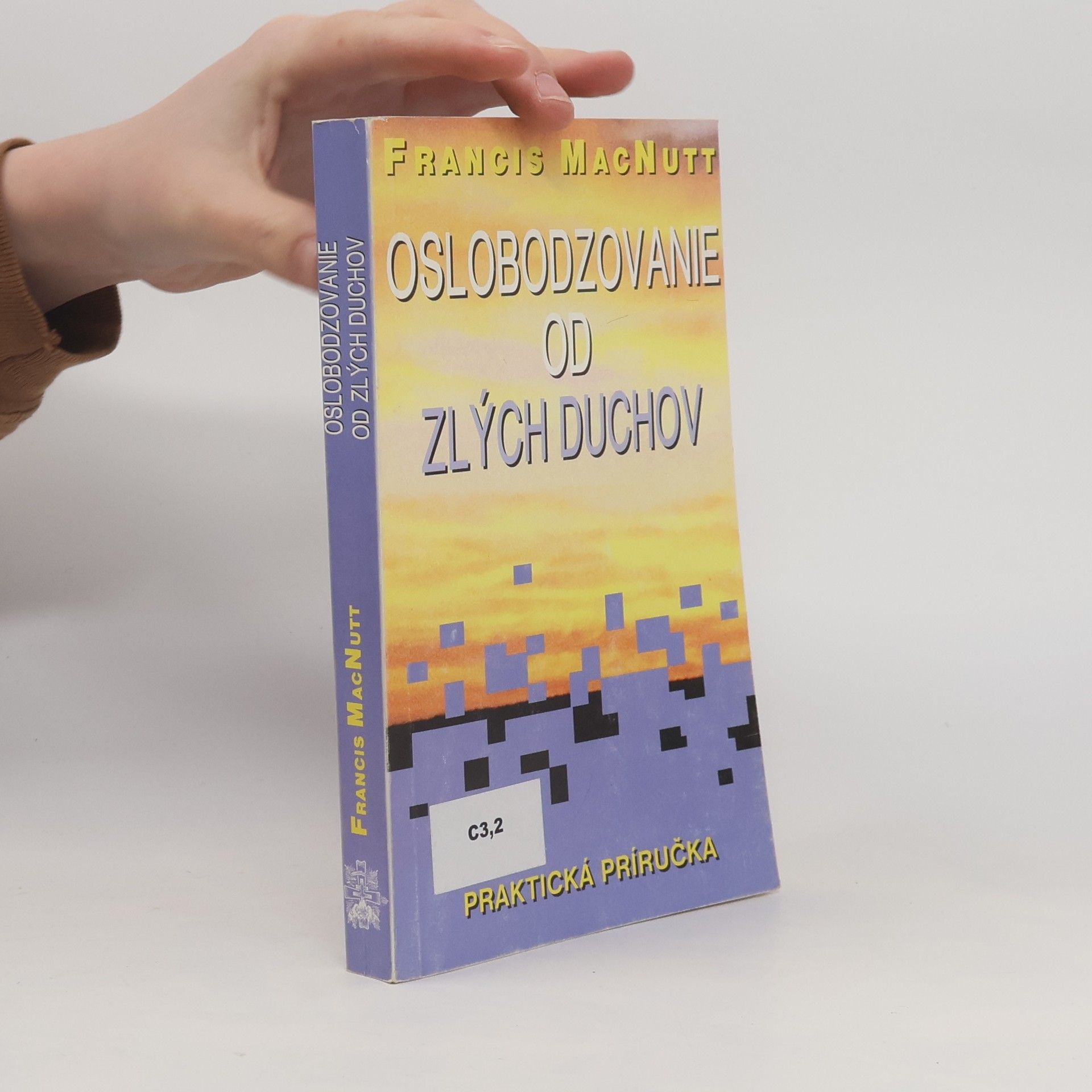 Francis MacNutt Oslobodzovanie od zlých duchov