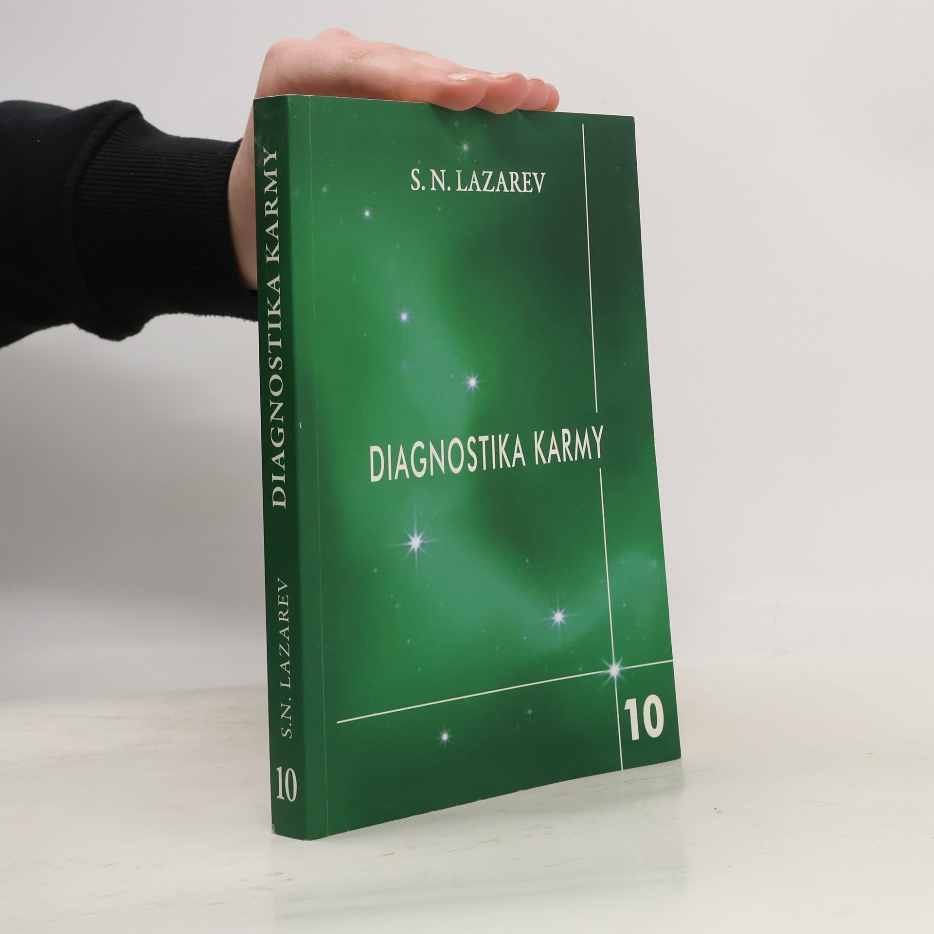 Sergej Nikolajevič Lazarev Diagnostika karmy. Pokračování dialogu (10. díl)