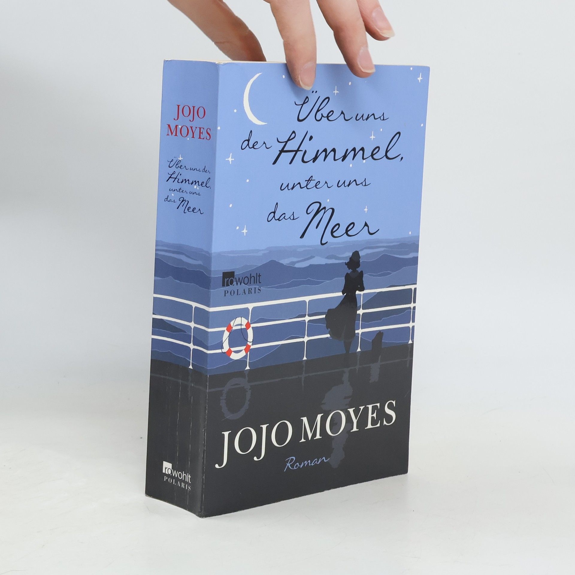 Jojo Moyes Über uns der Himmel, unter uns das Meer