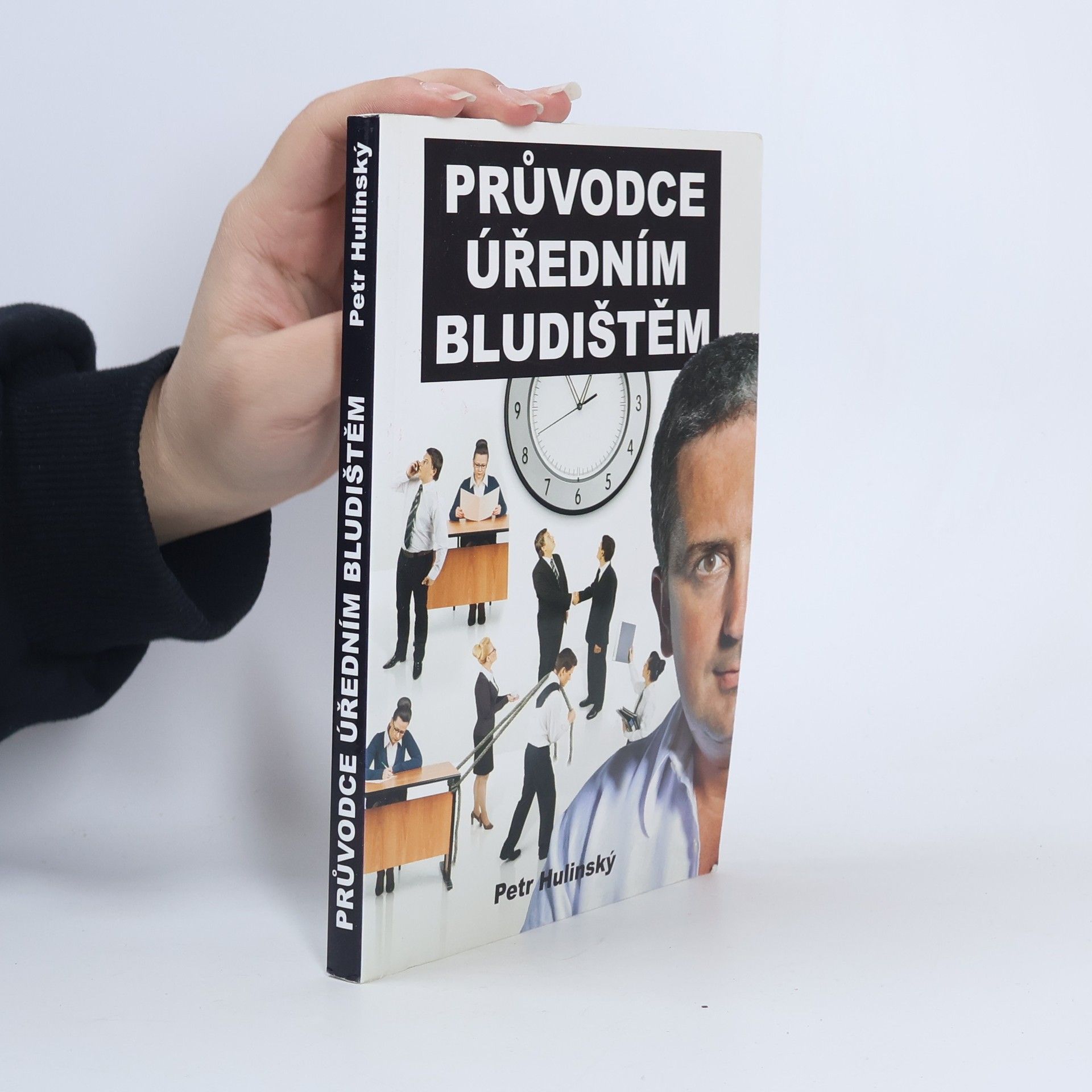 Petr Hulinský Průvodce úředním bludištěm