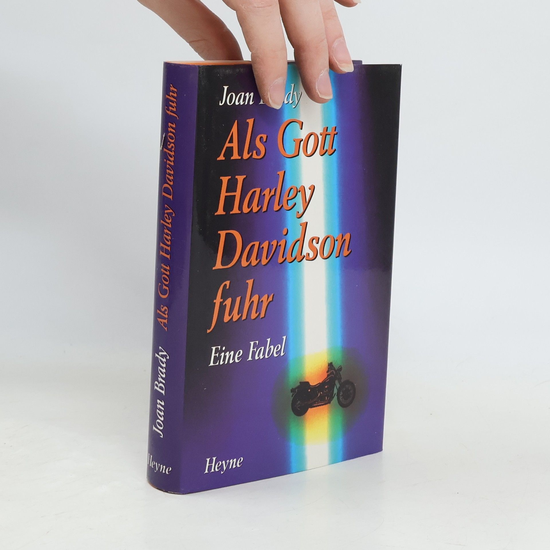 Joan Brady Als Gott Harley Davidson fuhr. Eine Fabel.