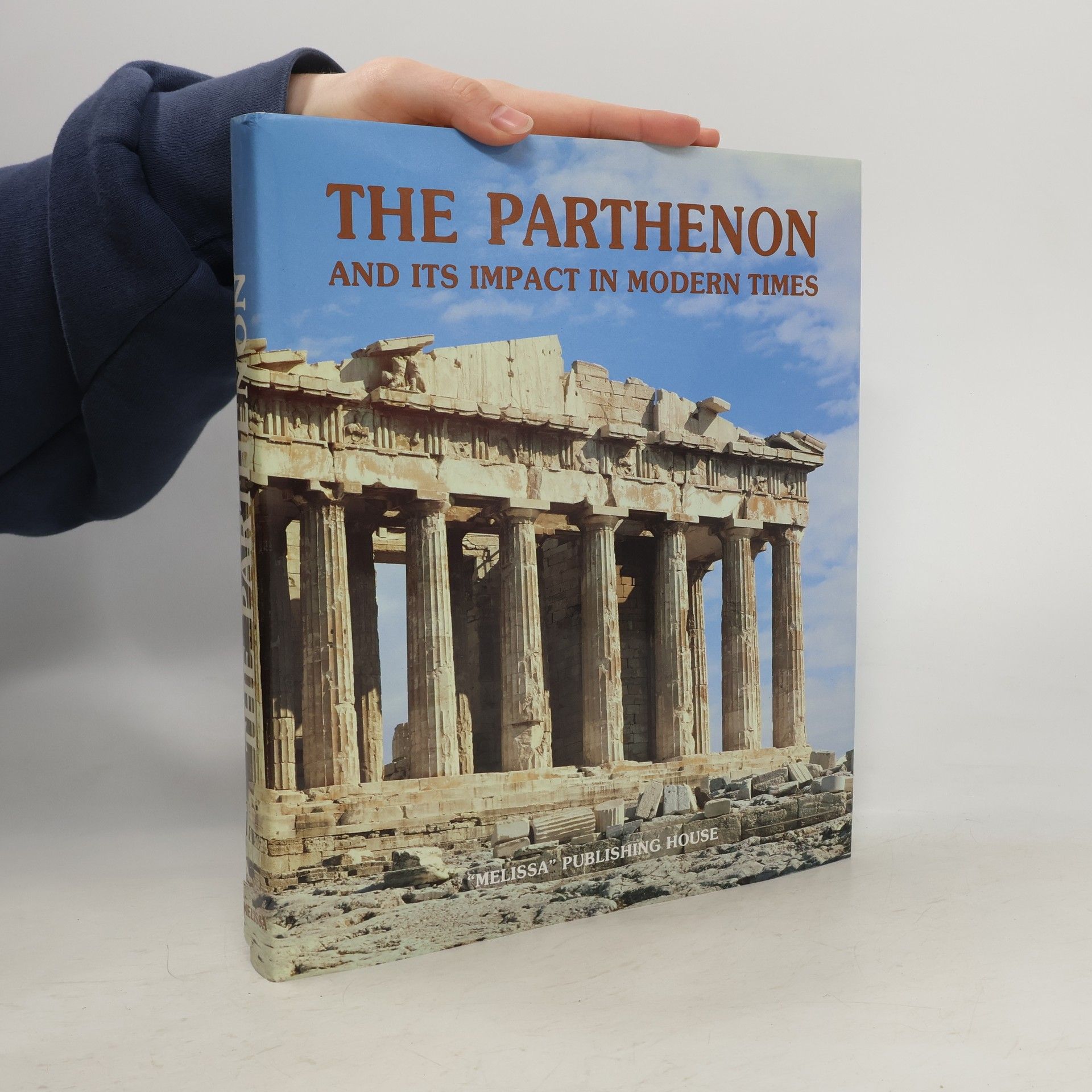 Panayotis Tournikiotis The Parthenon and Its Impact in Modern Times