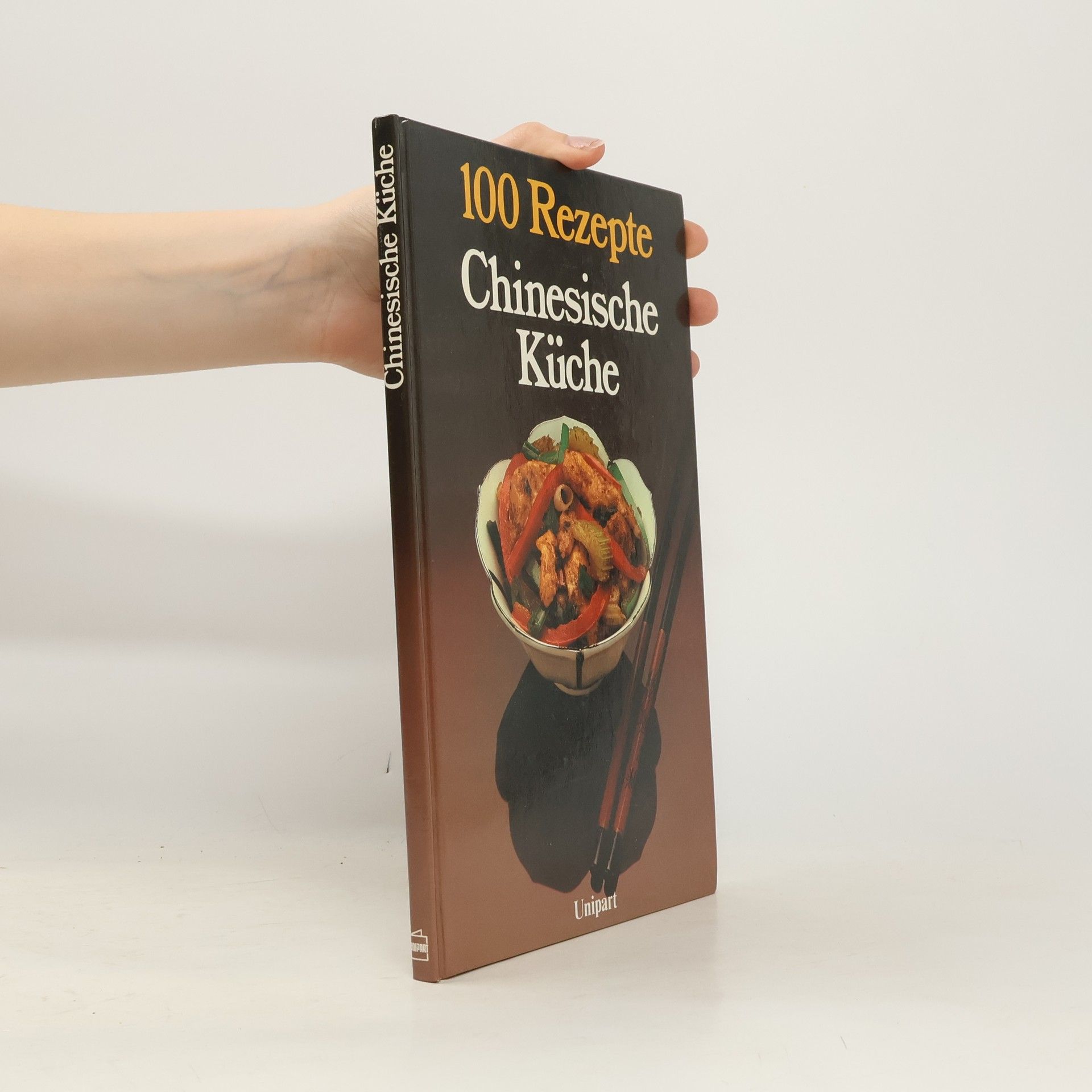 Helga Lederer 100 Rezepte: Chinesische Küche