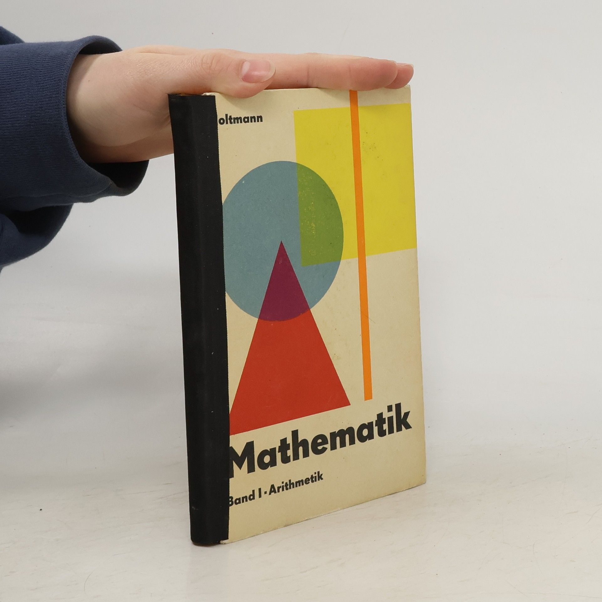 Friedrich Holtmann Mathematik I. Artihmetik