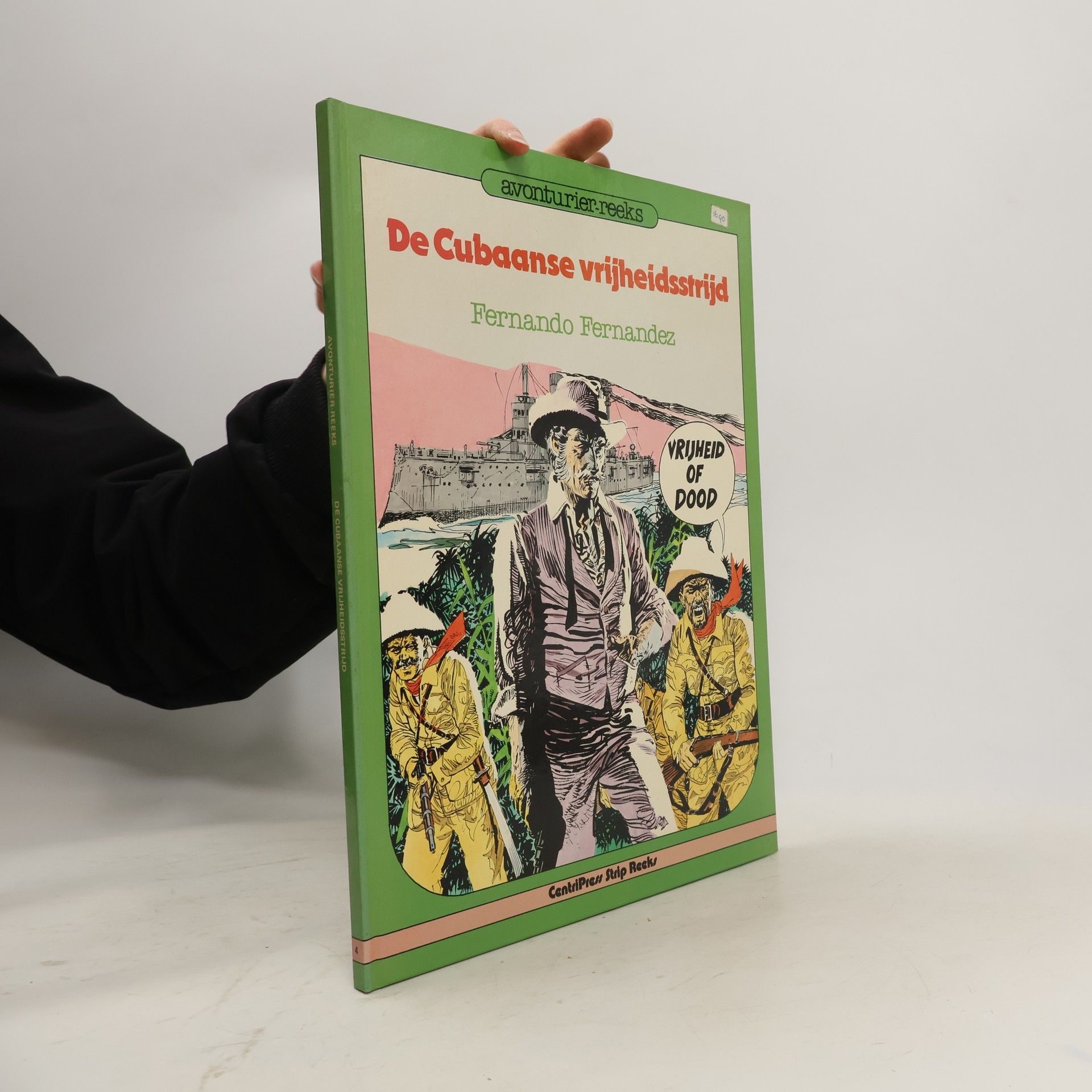 Avonturier-reeks - 4: De Cubaanse Vrijheidsstrijd