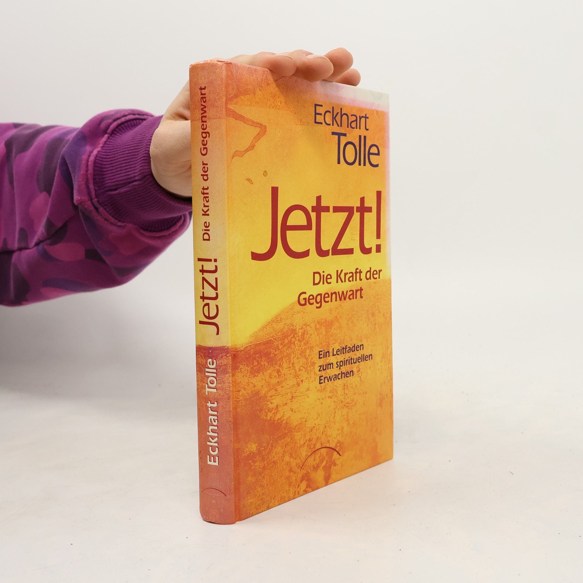 Jetzt! Die Kraft der Gegenwart