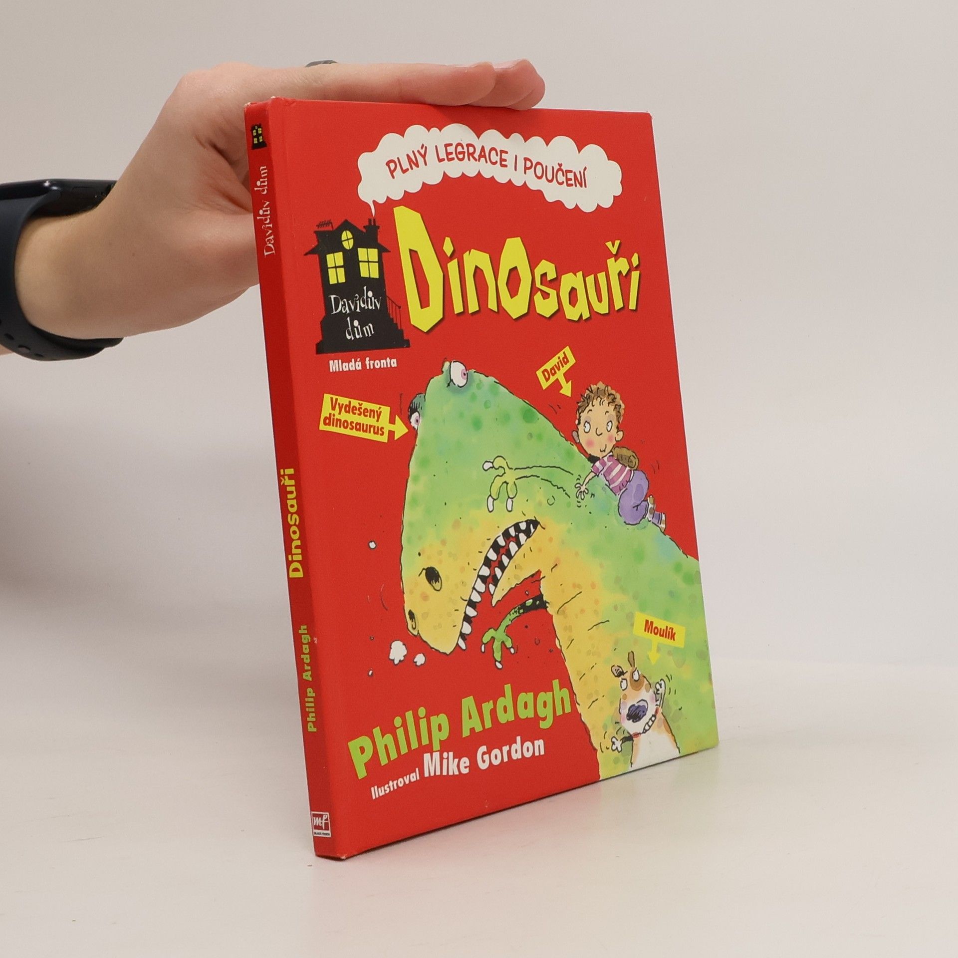 Philip Ardagh Davidův dům - Dinosauři