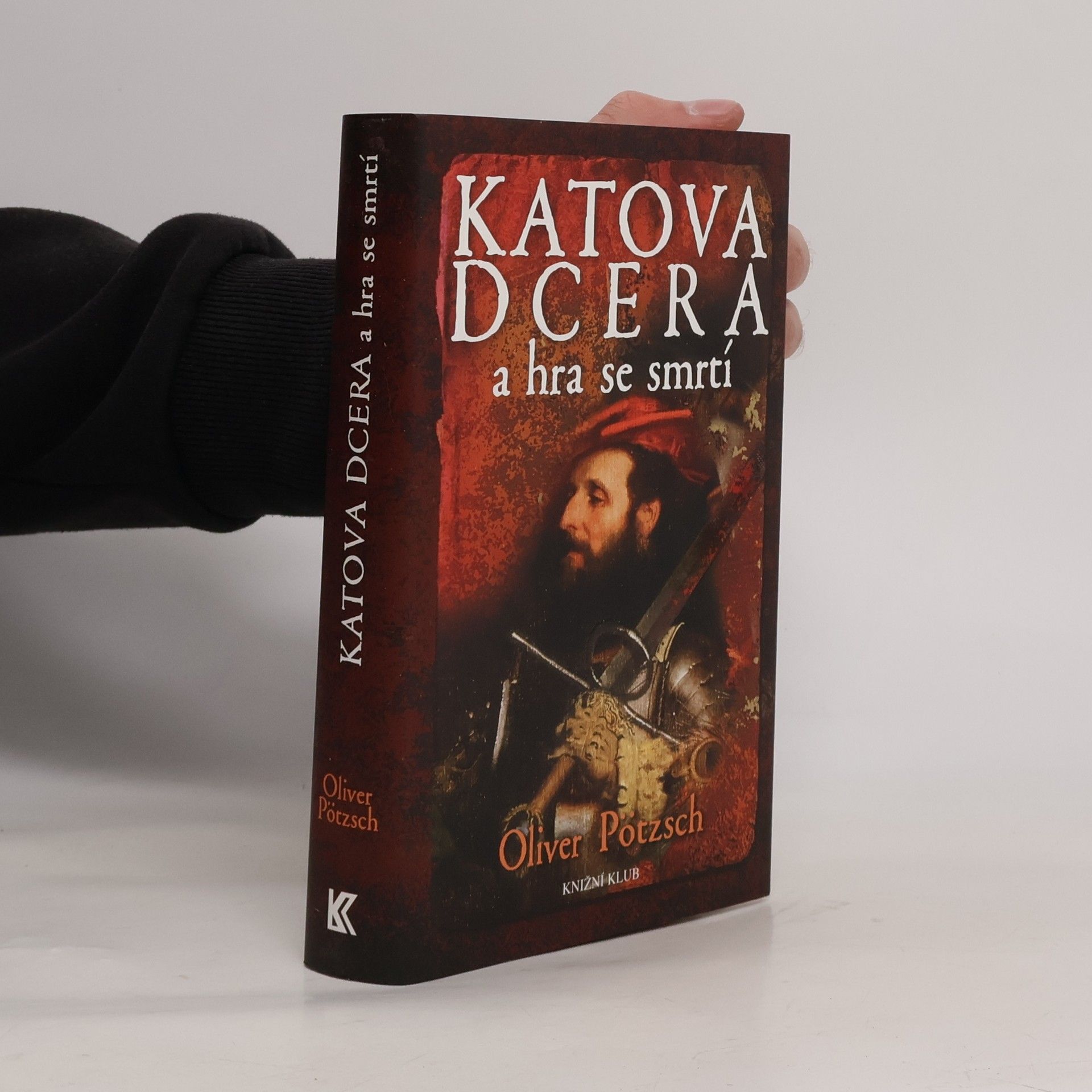 Oliver Pötzsch Katova dcera a hra se smrtí