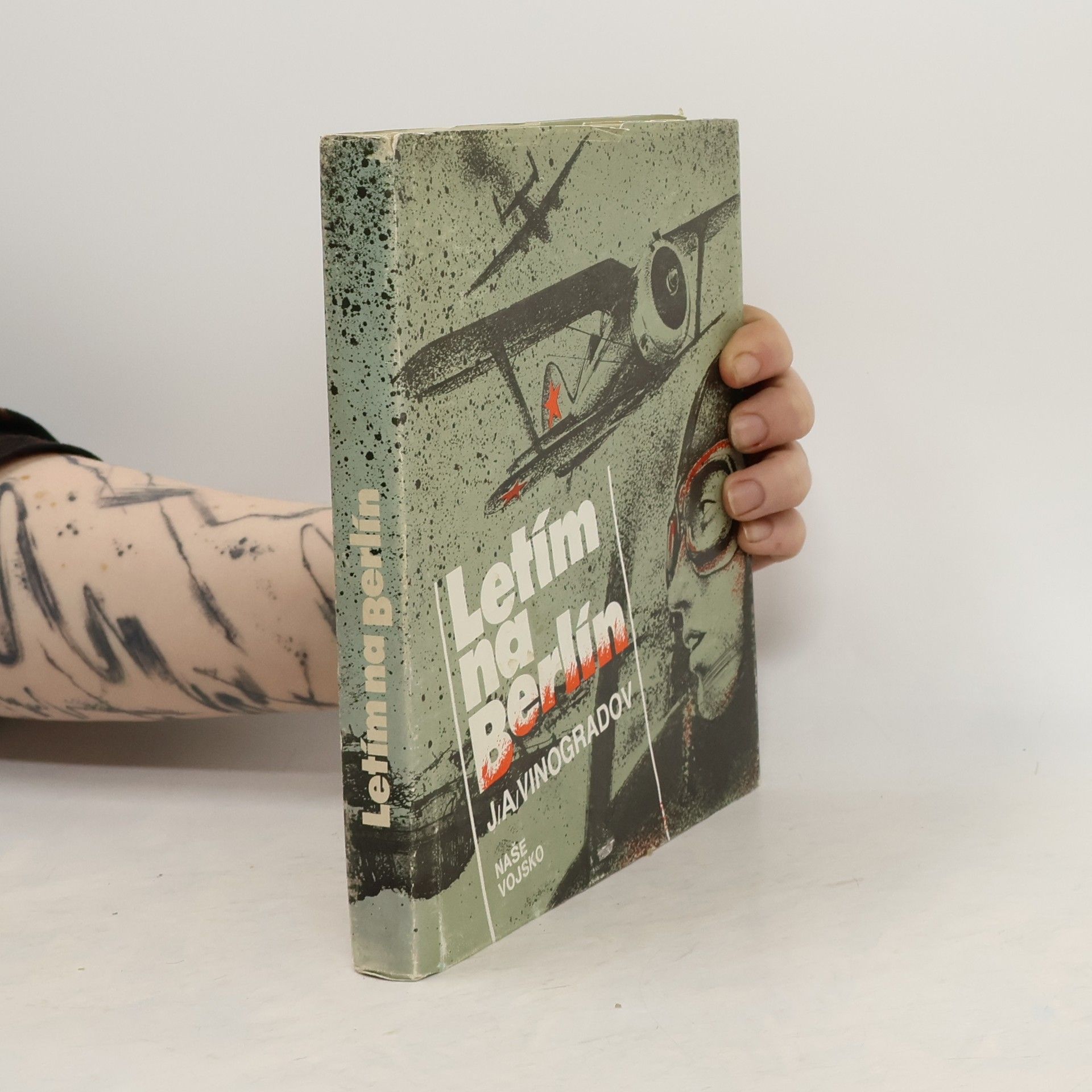 Jurij Aleksandrovič Vinogradov Letím na Berlín