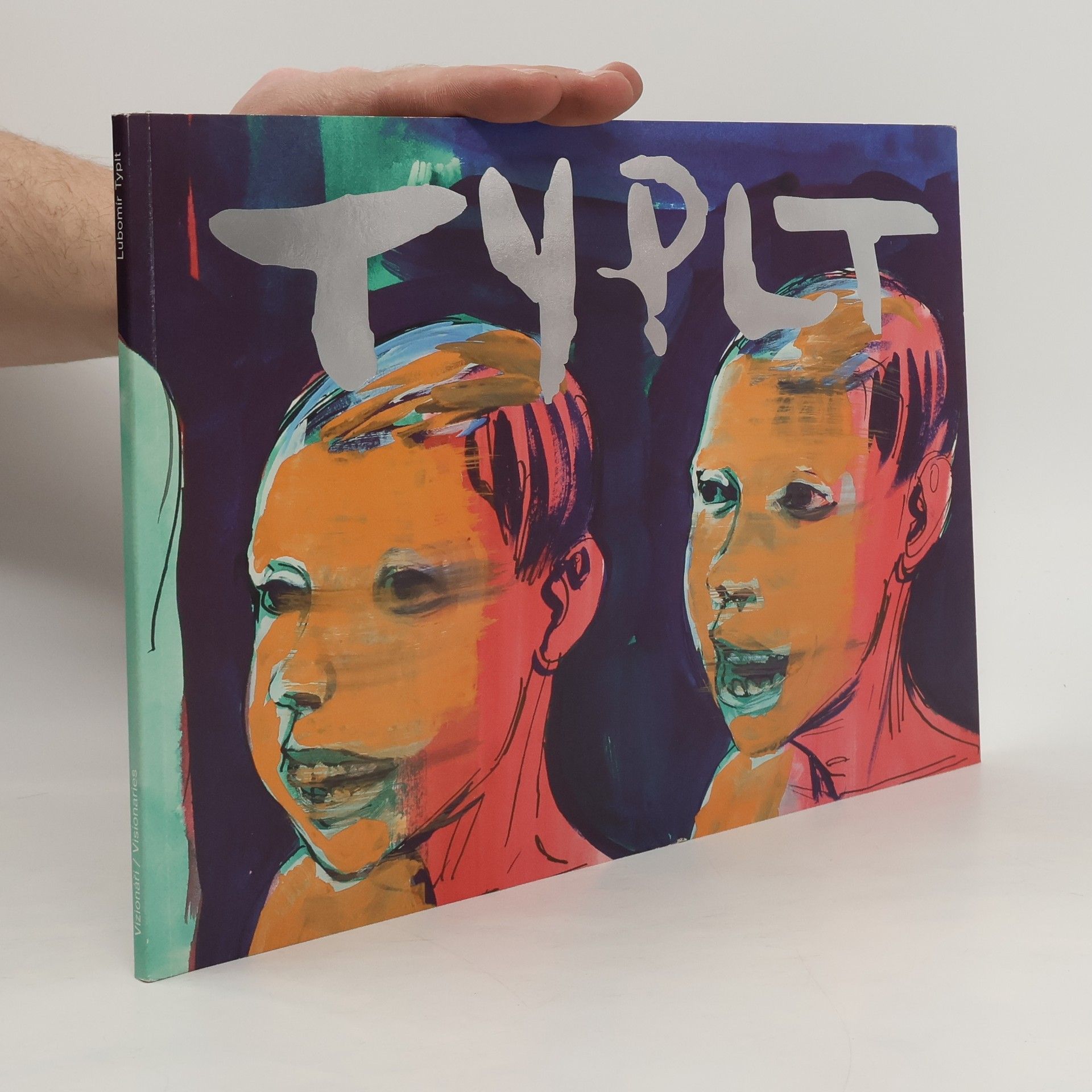 Petr Vaňous Lubomír Typlt - vizionáři