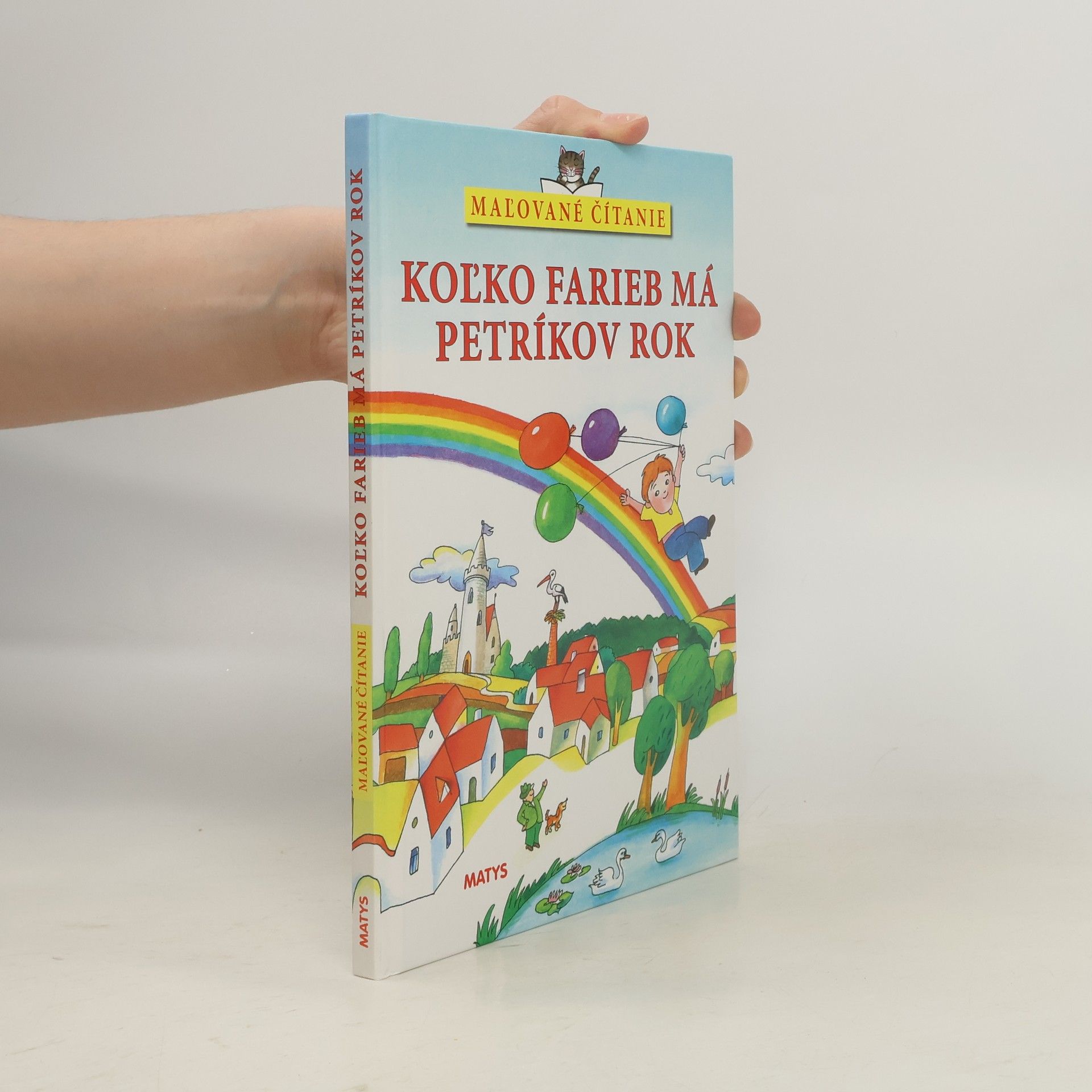 Sibyla Mislovičová Koľko farieb má Petríkov rok