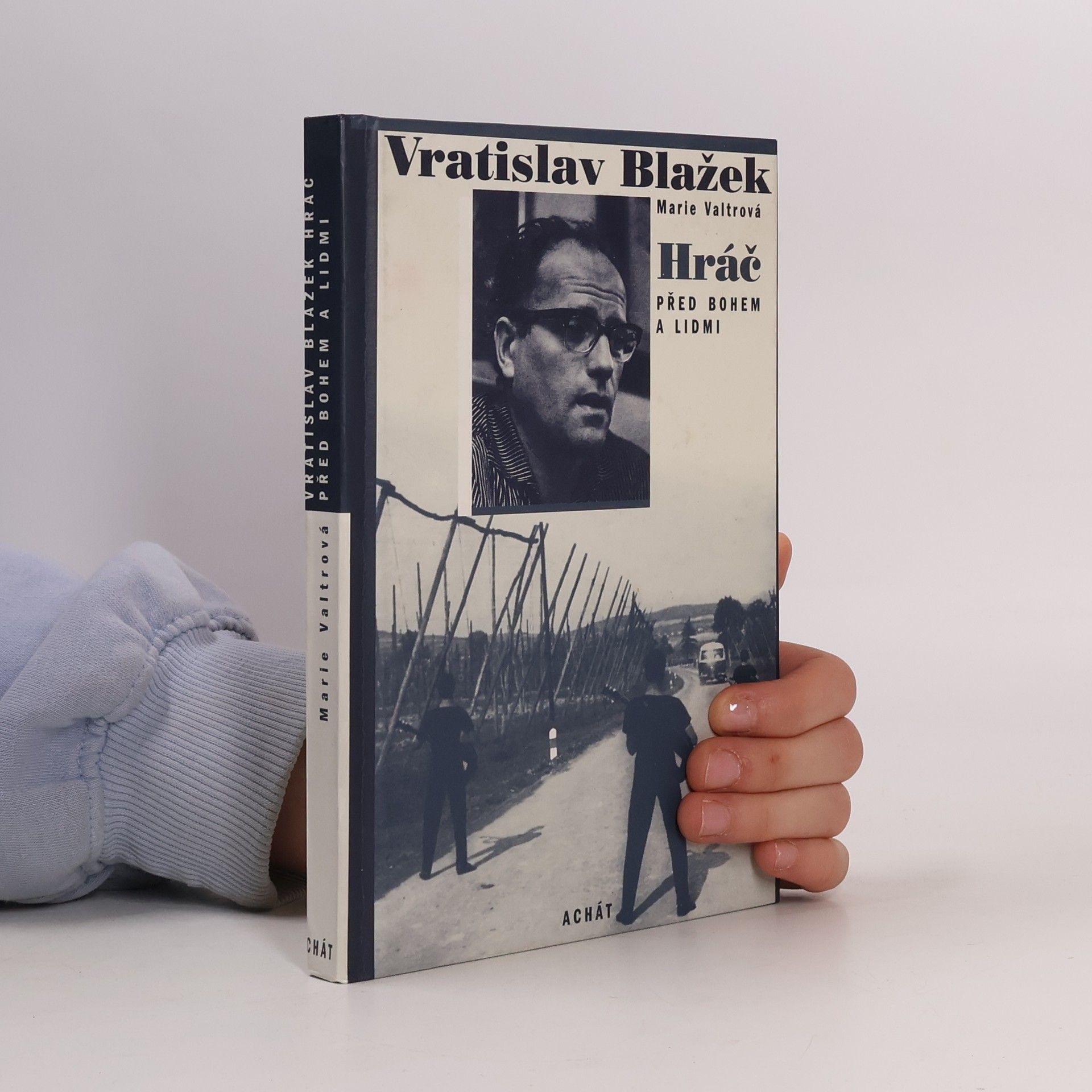 Vratislav Blažek. Hráč před Bohem a lidmi