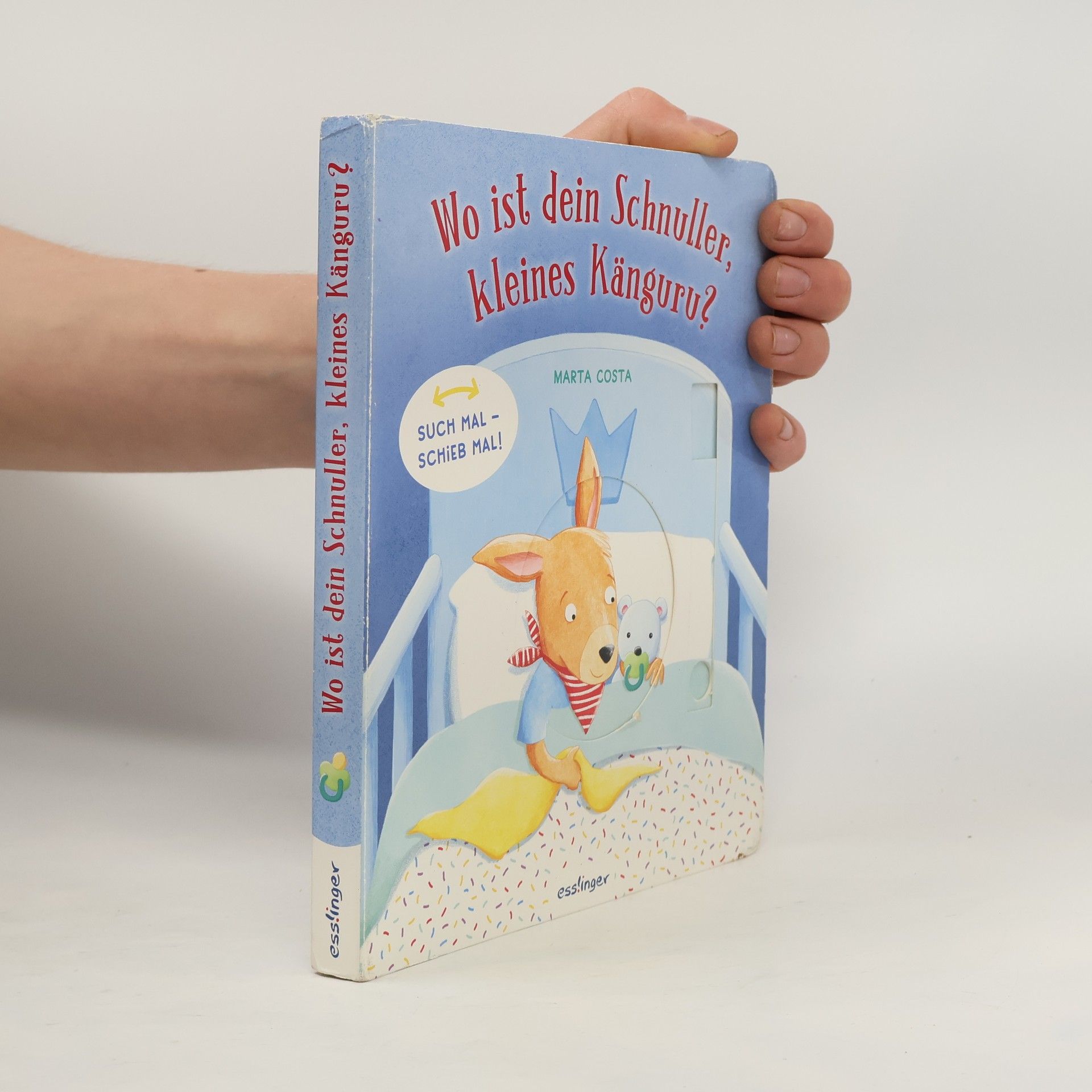 Julia Klee Such mal - schieb mal! : Wo ist dein Schnuller, kleines Känguru?