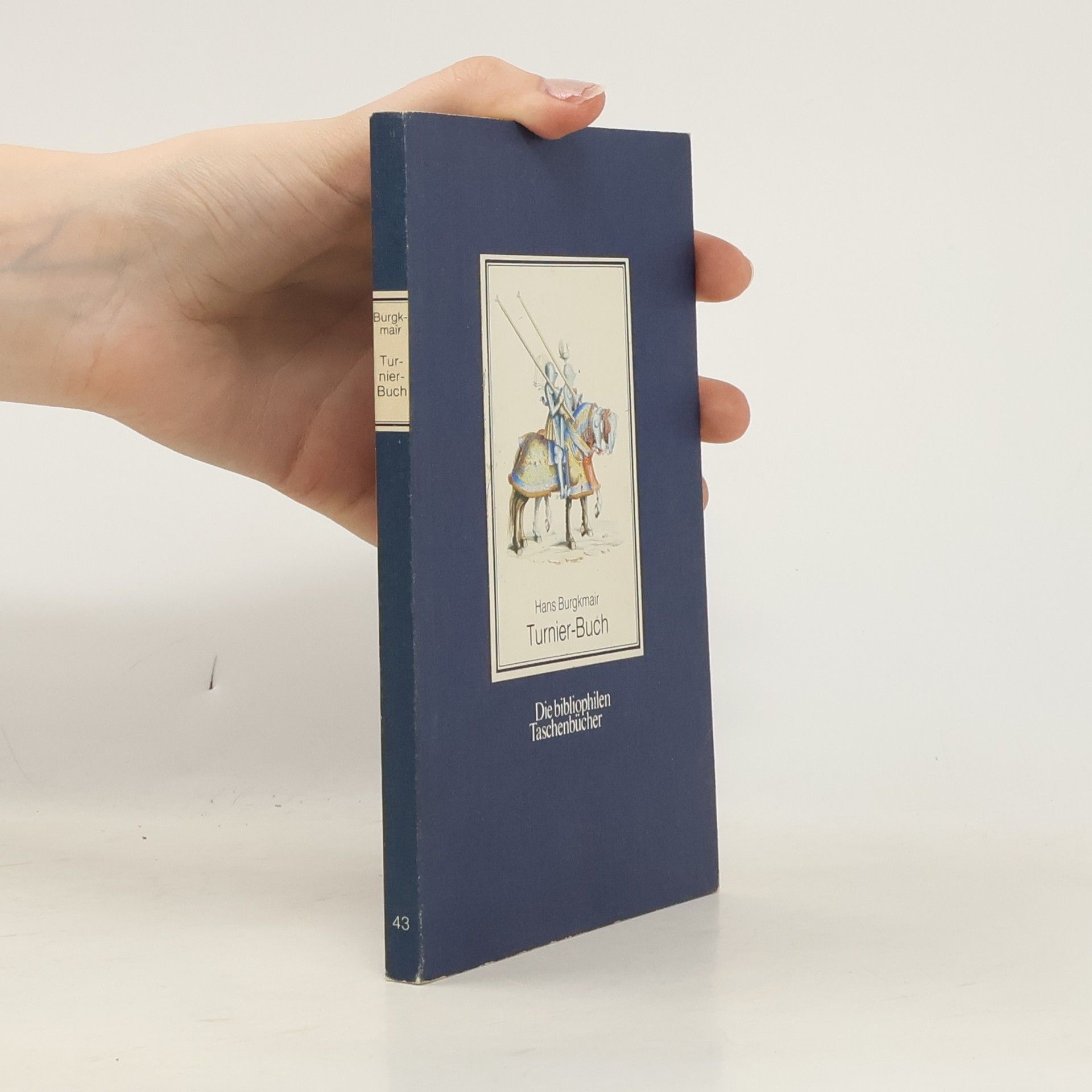 Hans Burgkmair Hans Burgkmaiers Turnier-Buch