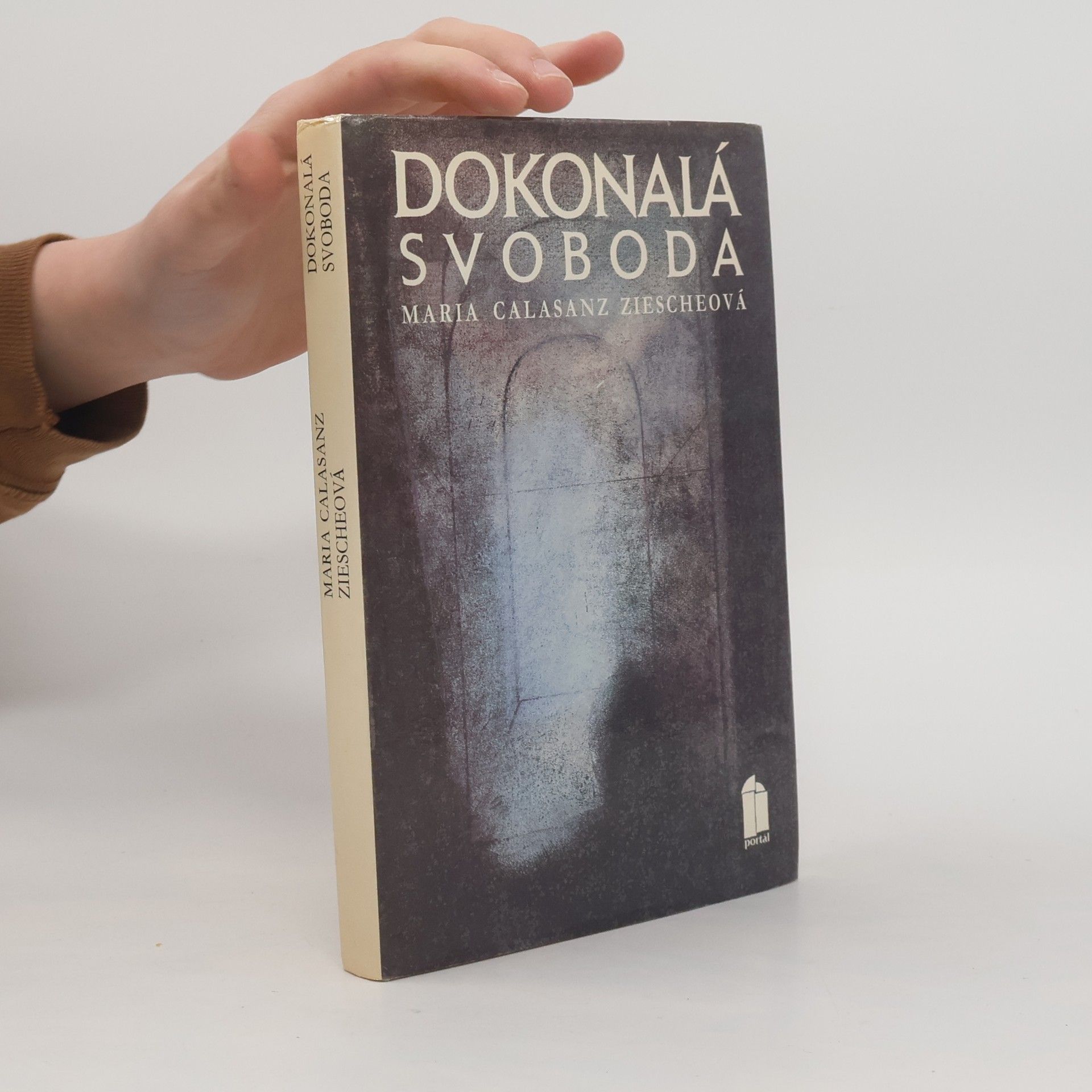 Maria Calasanz Ziesche Dokonalá svoboda
