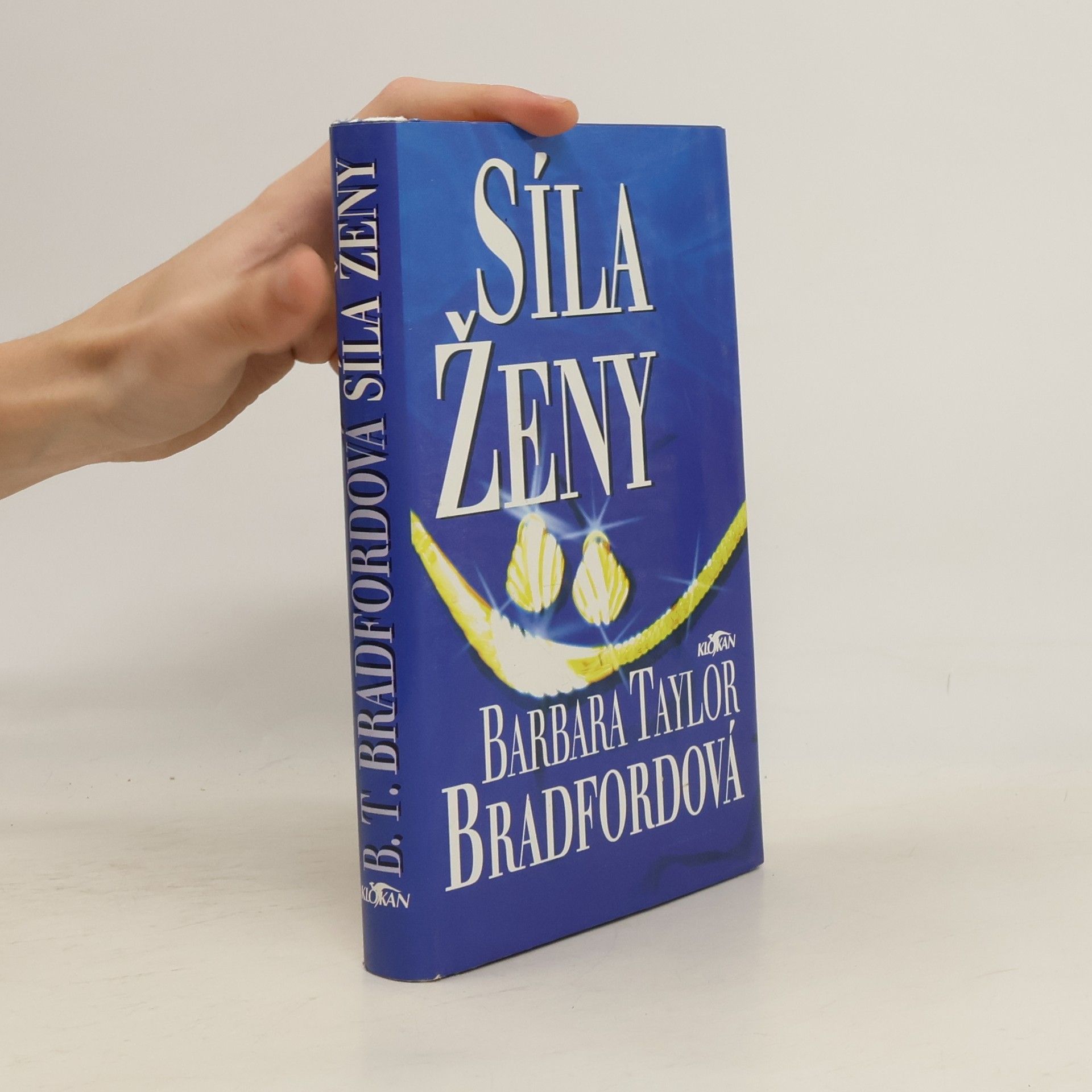 Barbara Taylor Bradford Síla ženy