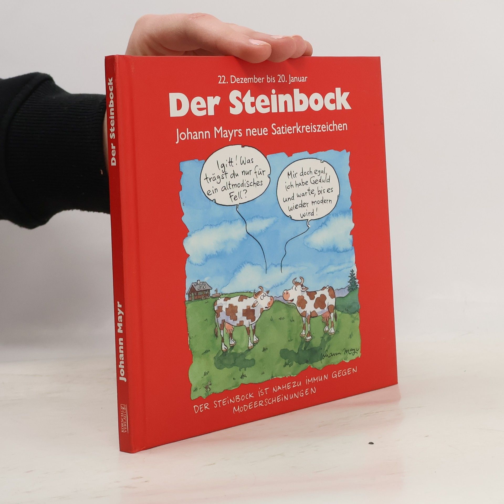 Johann Mayr Der Steinbock. 22. Dezember bis 20. Januar.