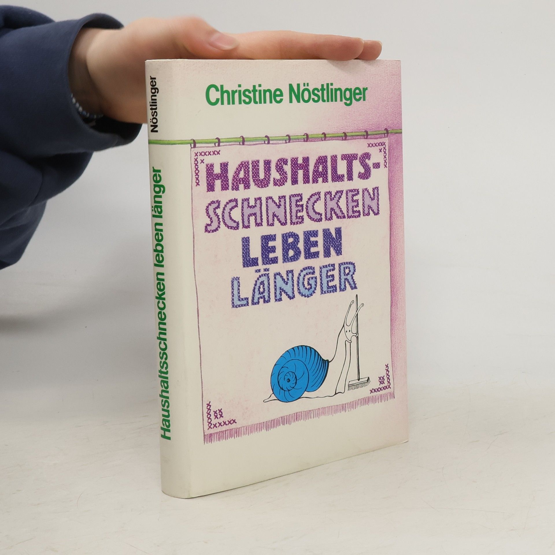 Christine Nöstlinger Haushaltsschnecken leben länger