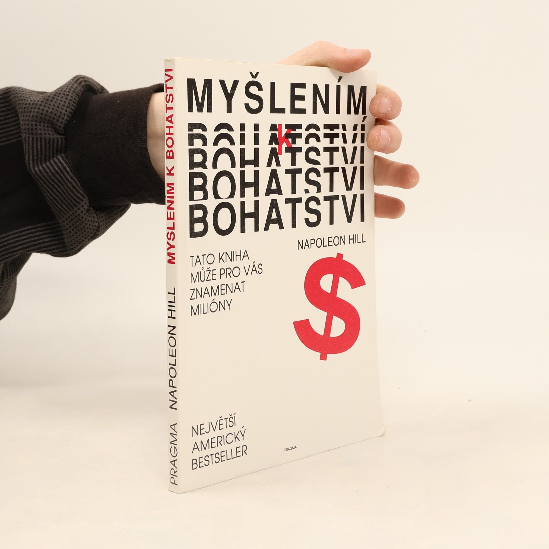 Napoleon Hill Myšlením k bohatství