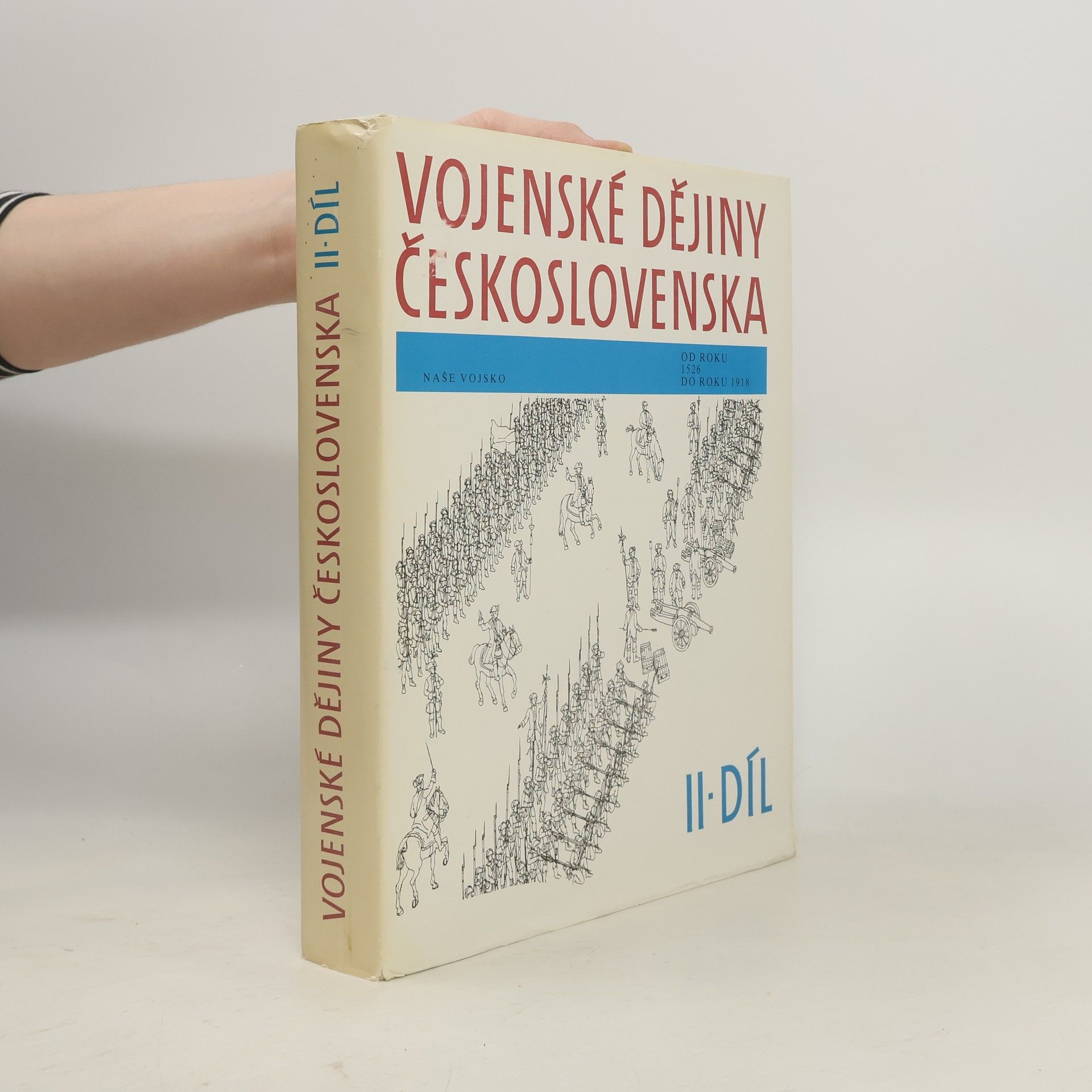 Collectif d'auteurs Vojenské dějiny Československa II.