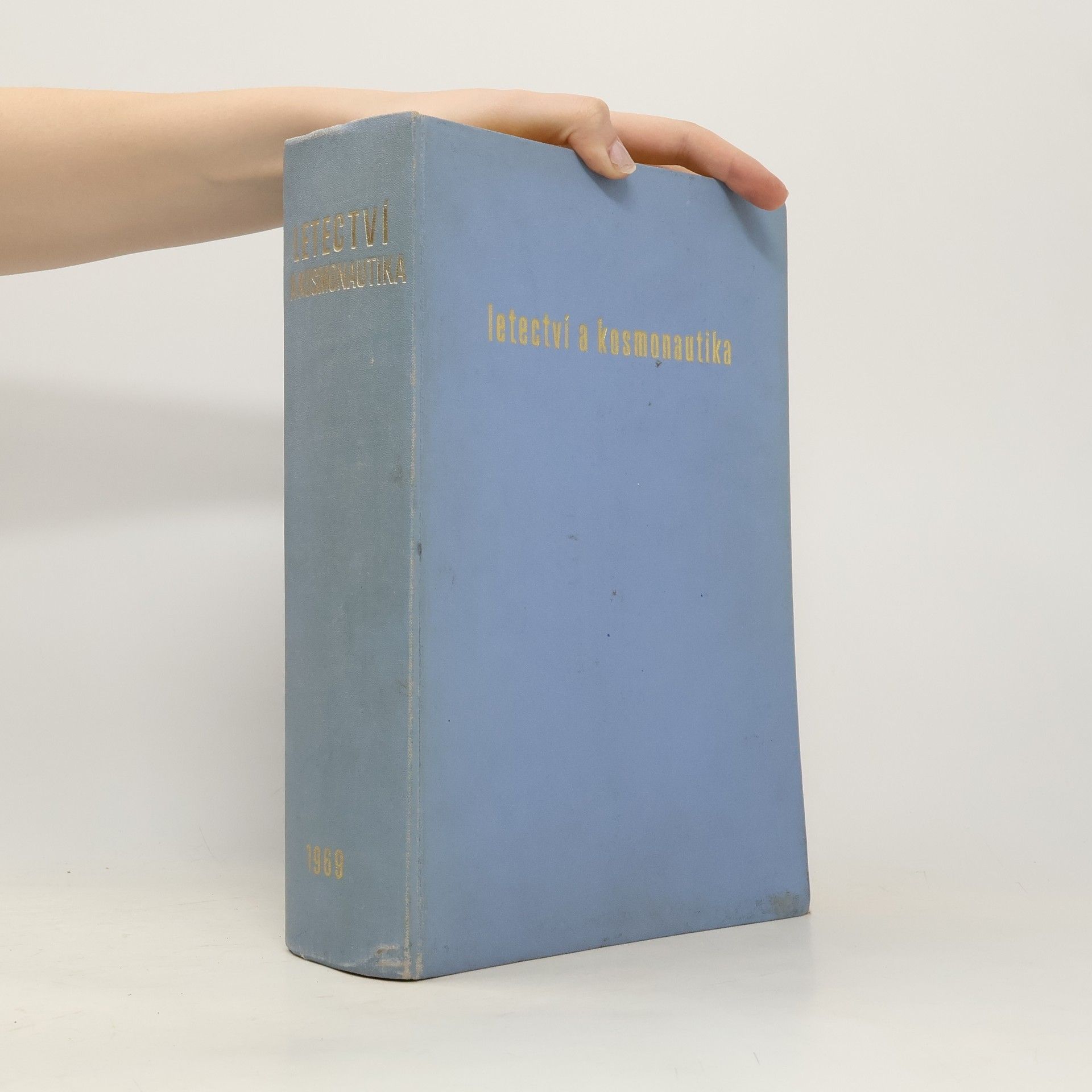 Collectif d'auteurs Letectví a kosmonautika 1969
