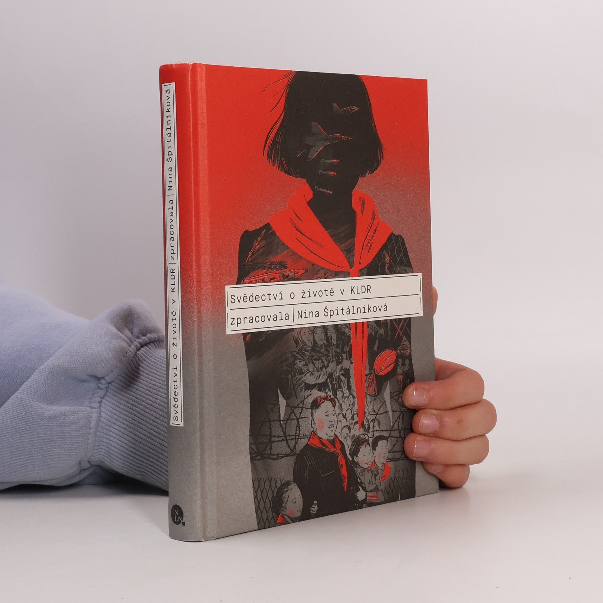 Nina Špitálníková Svědectví o životě v KLDR