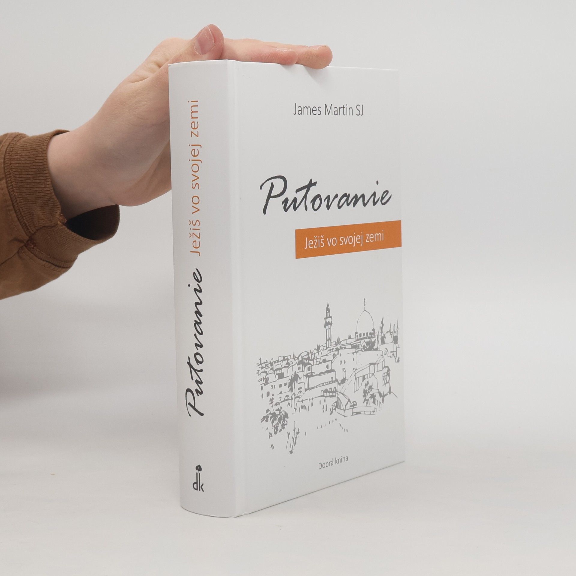 James Martin SJ Putovanie: Ježiš vo svojej zemi