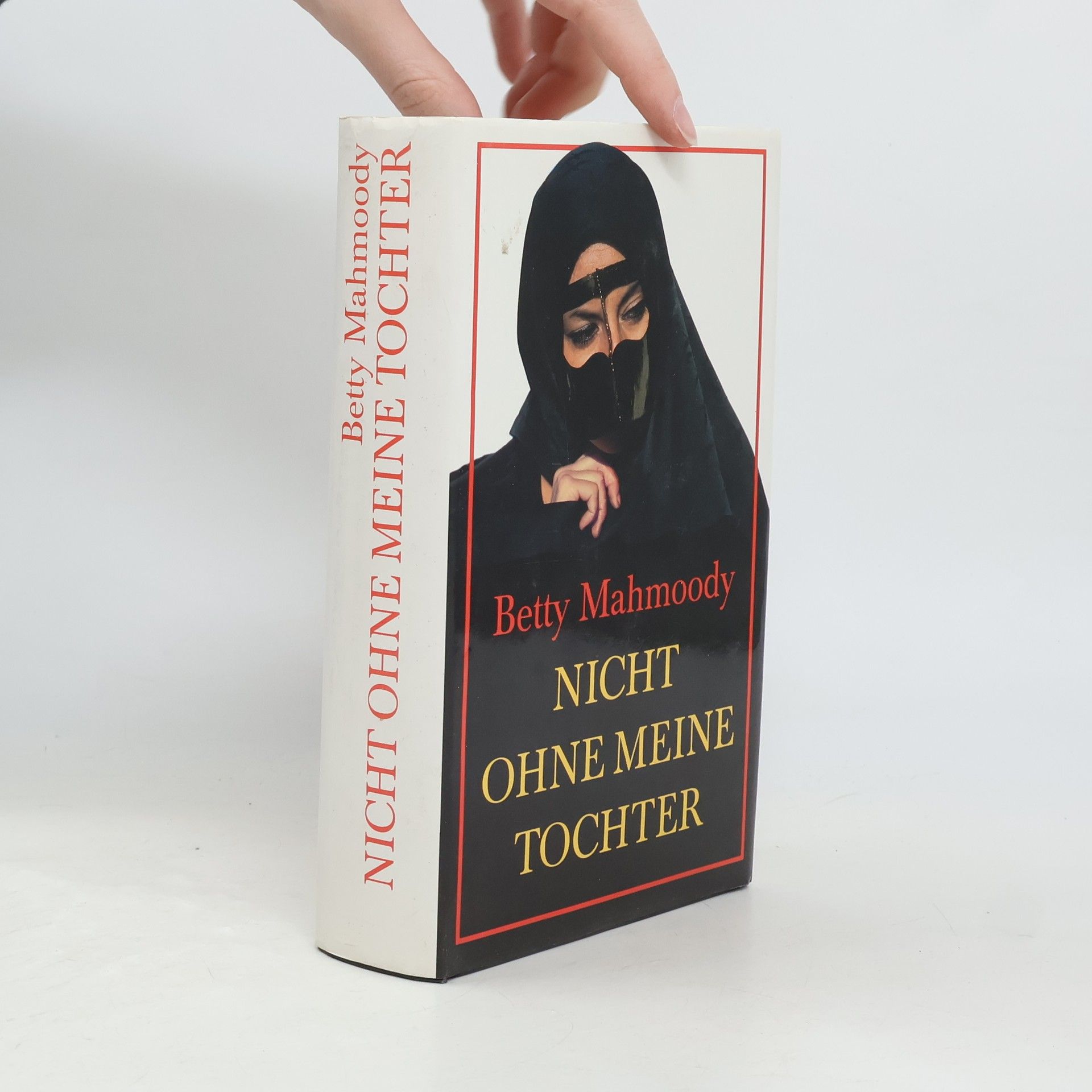 Betty Mahmoody Nicht ohne meine Tochter