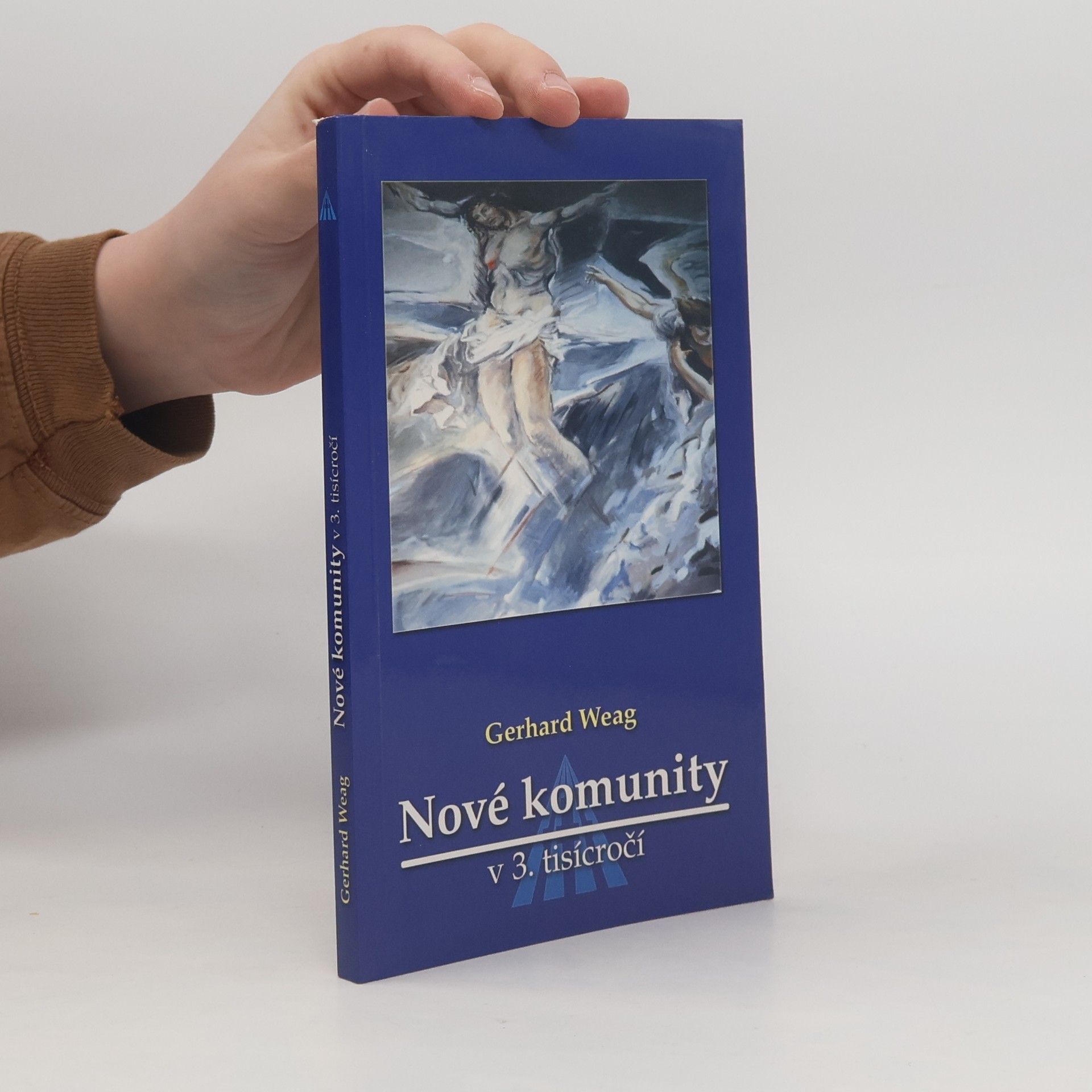 Gerhard Jeremias Weag Nové komunity v 3. tisícročí