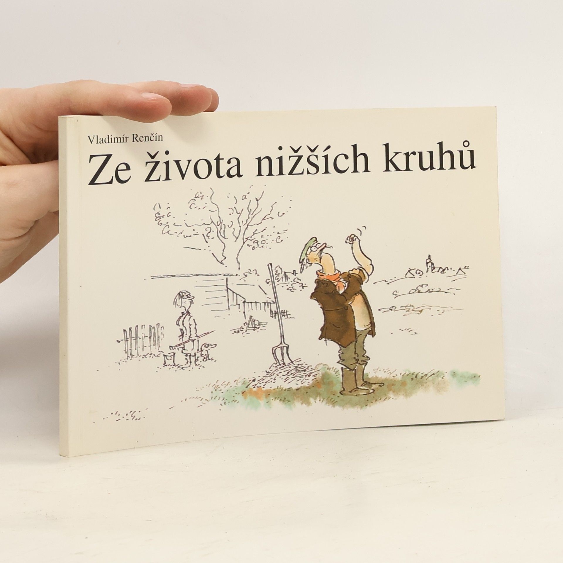 Vladimír Renčín Ze života nižších kruhů