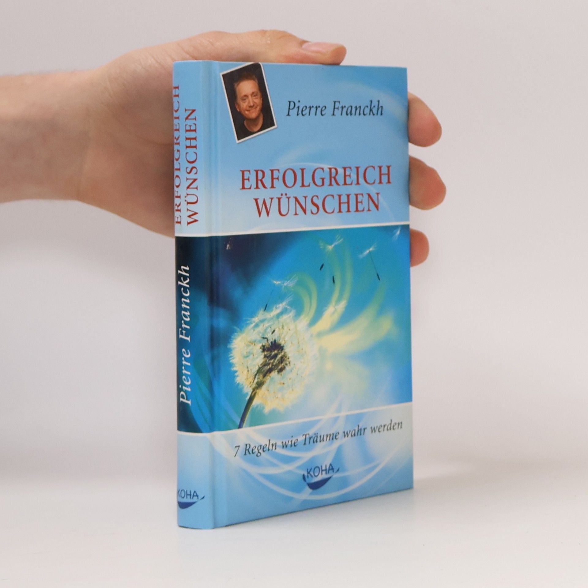 Pierre Franckh Erfolgreich wünschen